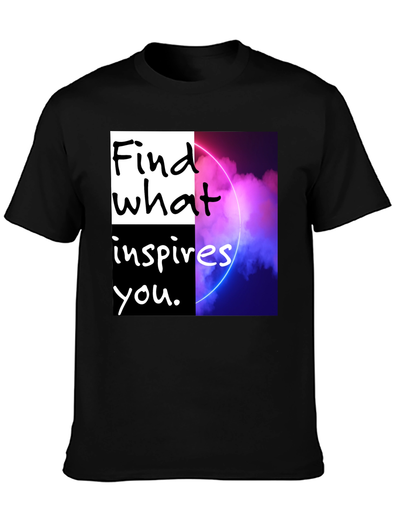 Motivational Graphic T-Shirt - Find What Inspires You