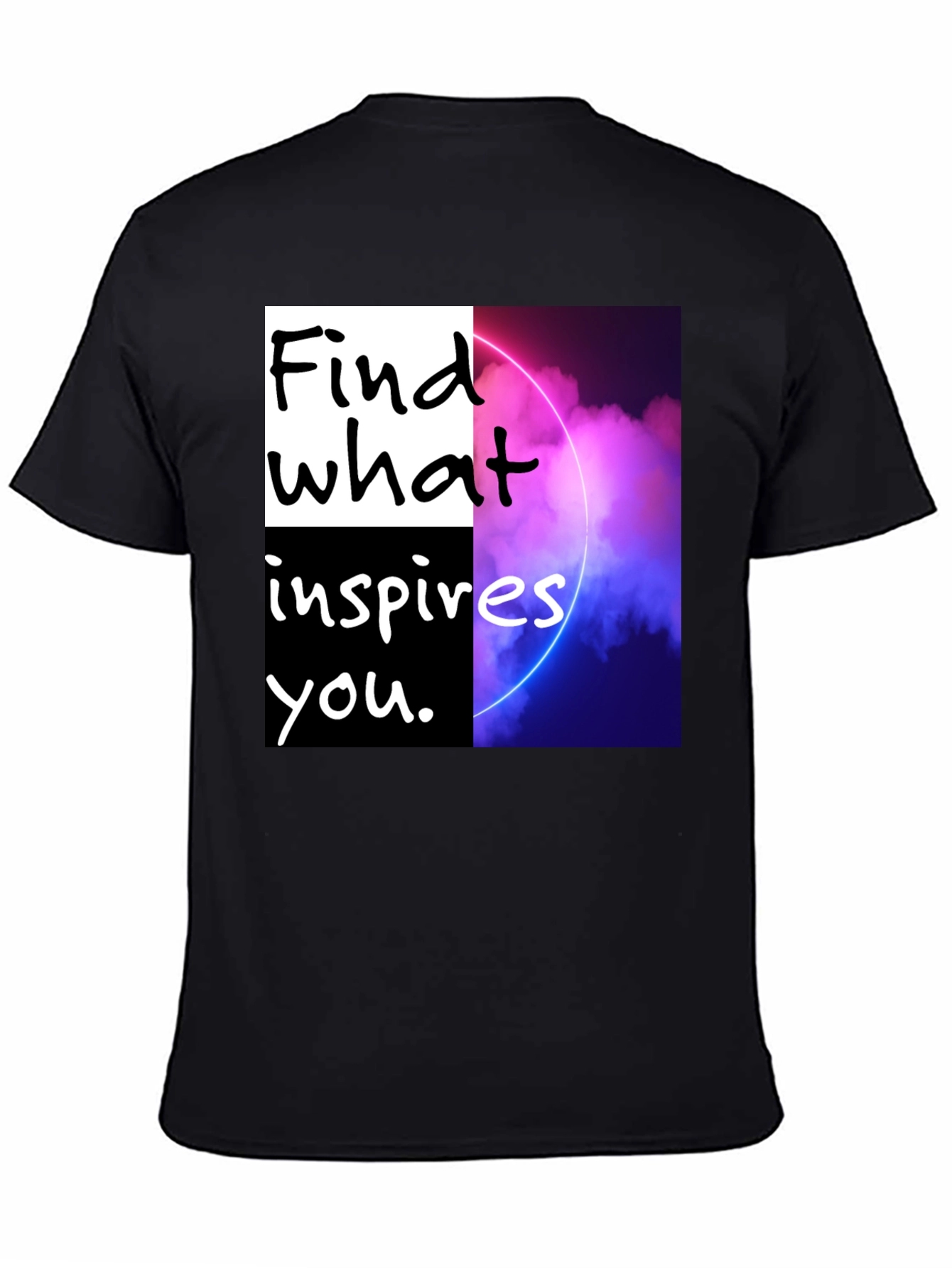 Motivational Graphic T-Shirt - Find What Inspires You