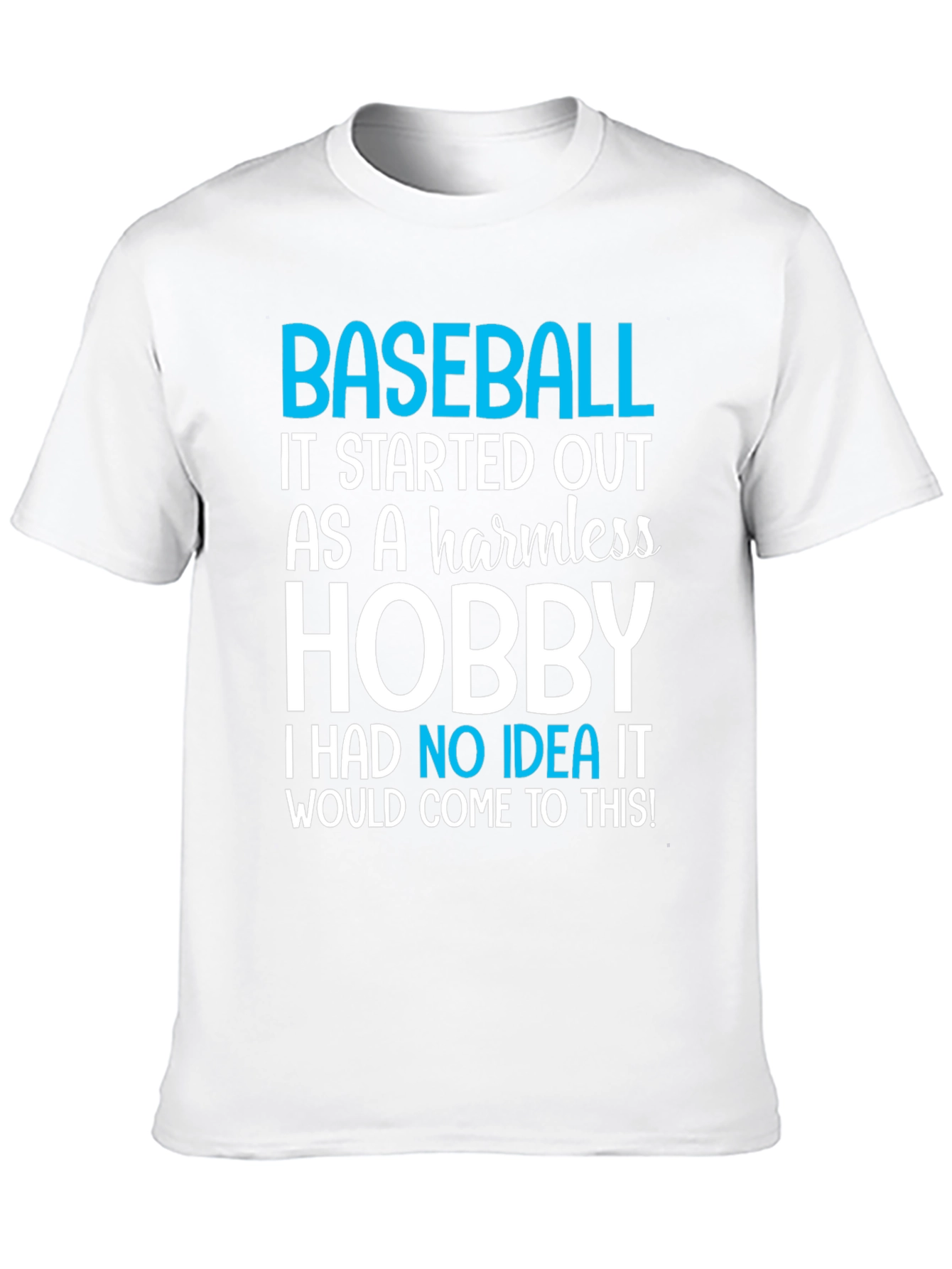 Baseball Hobby T-Shirt - Humorous Sports Tee