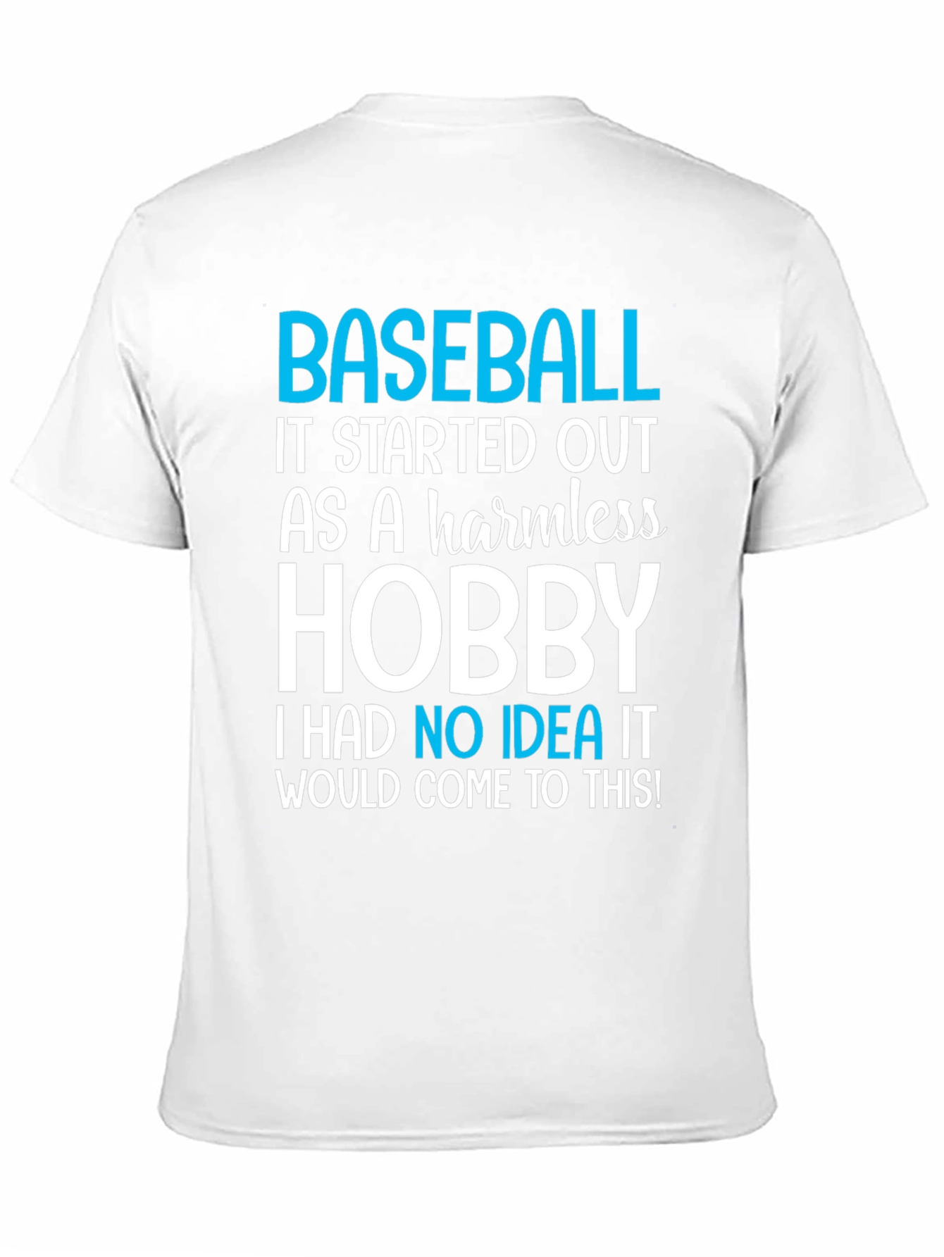 Baseball Hobby T-Shirt - Humorous Sports Tee