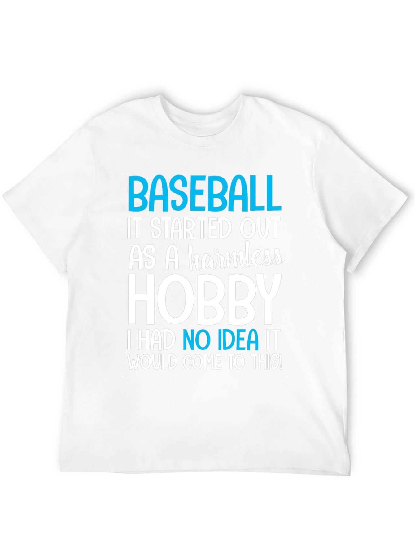 Baseball Hobby T-Shirt - Humorous Sports Tee