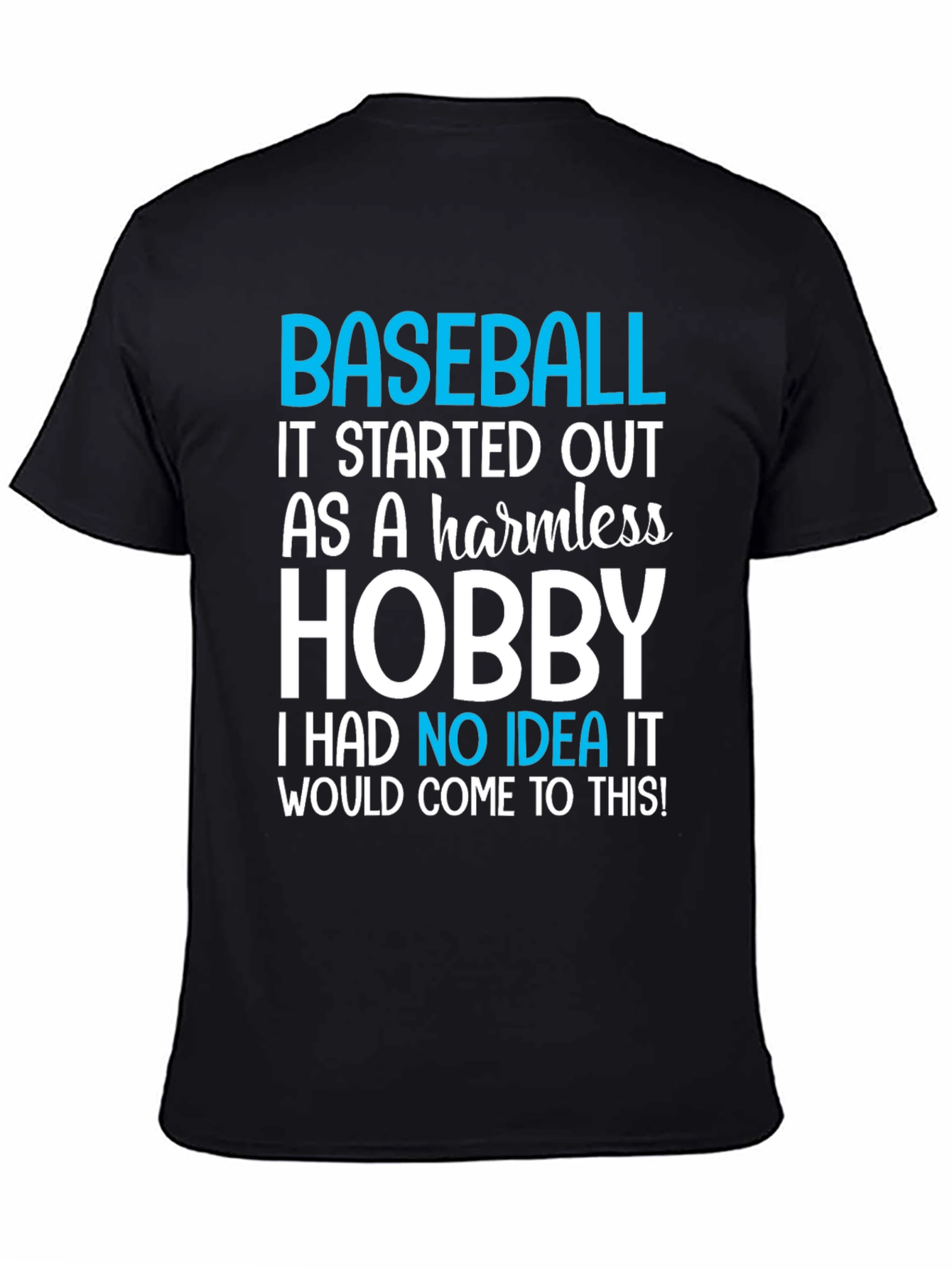 Baseball Hobby T-Shirt - Humorous Sports Tee