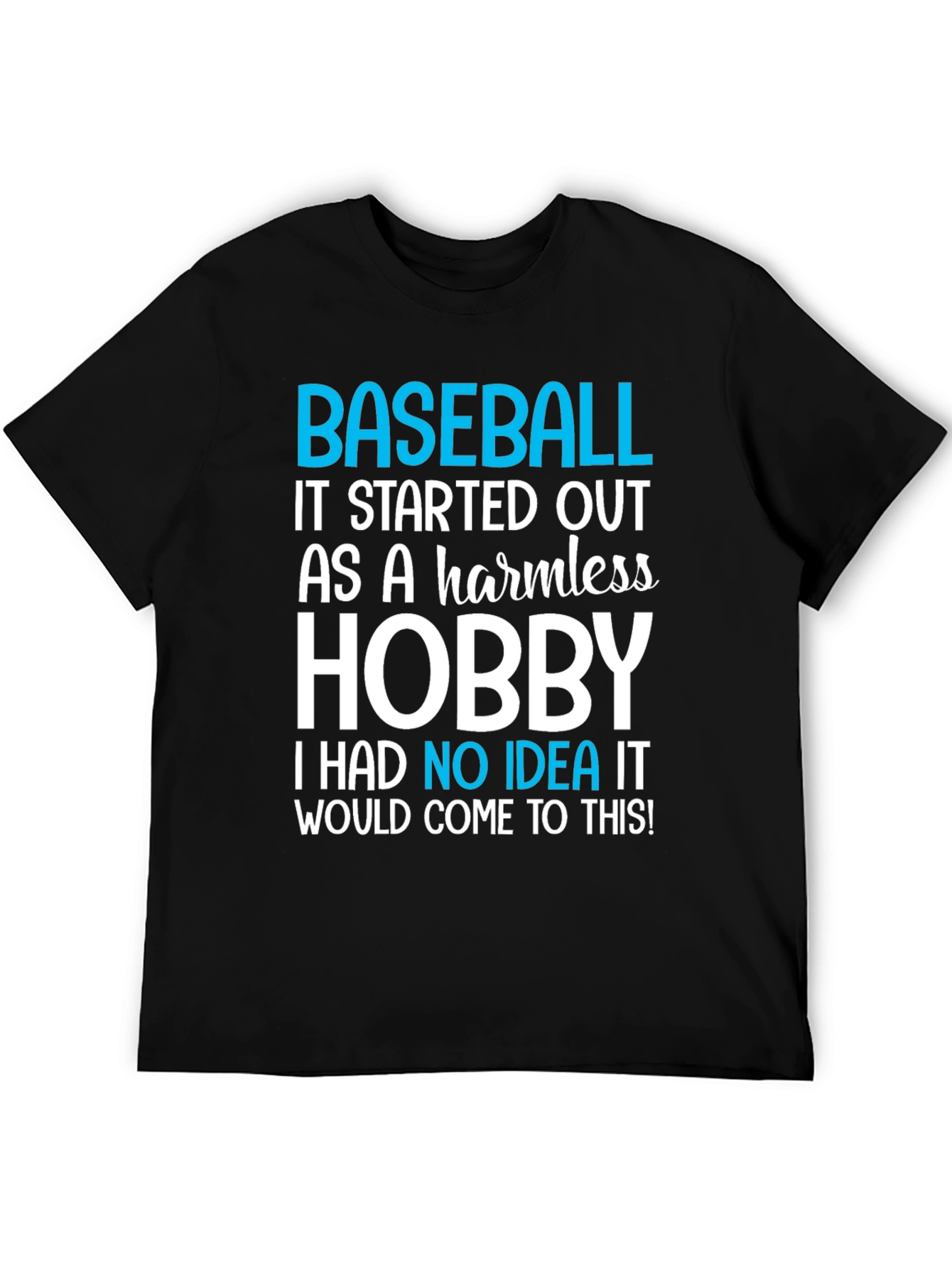 Baseball Hobby T-Shirt - Humorous Sports Tee