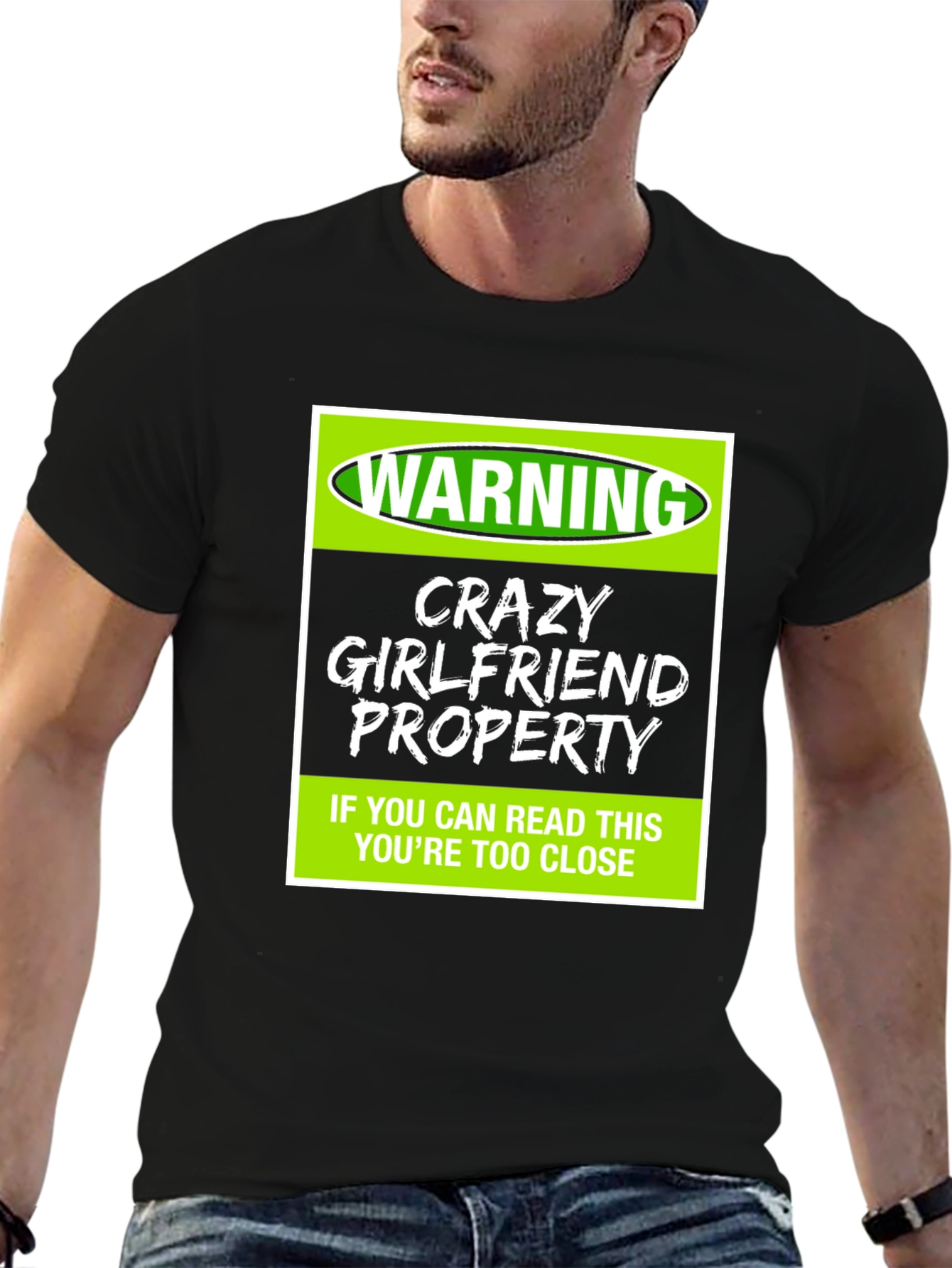 Warning Crazy Girlfriend Property T-Shirt