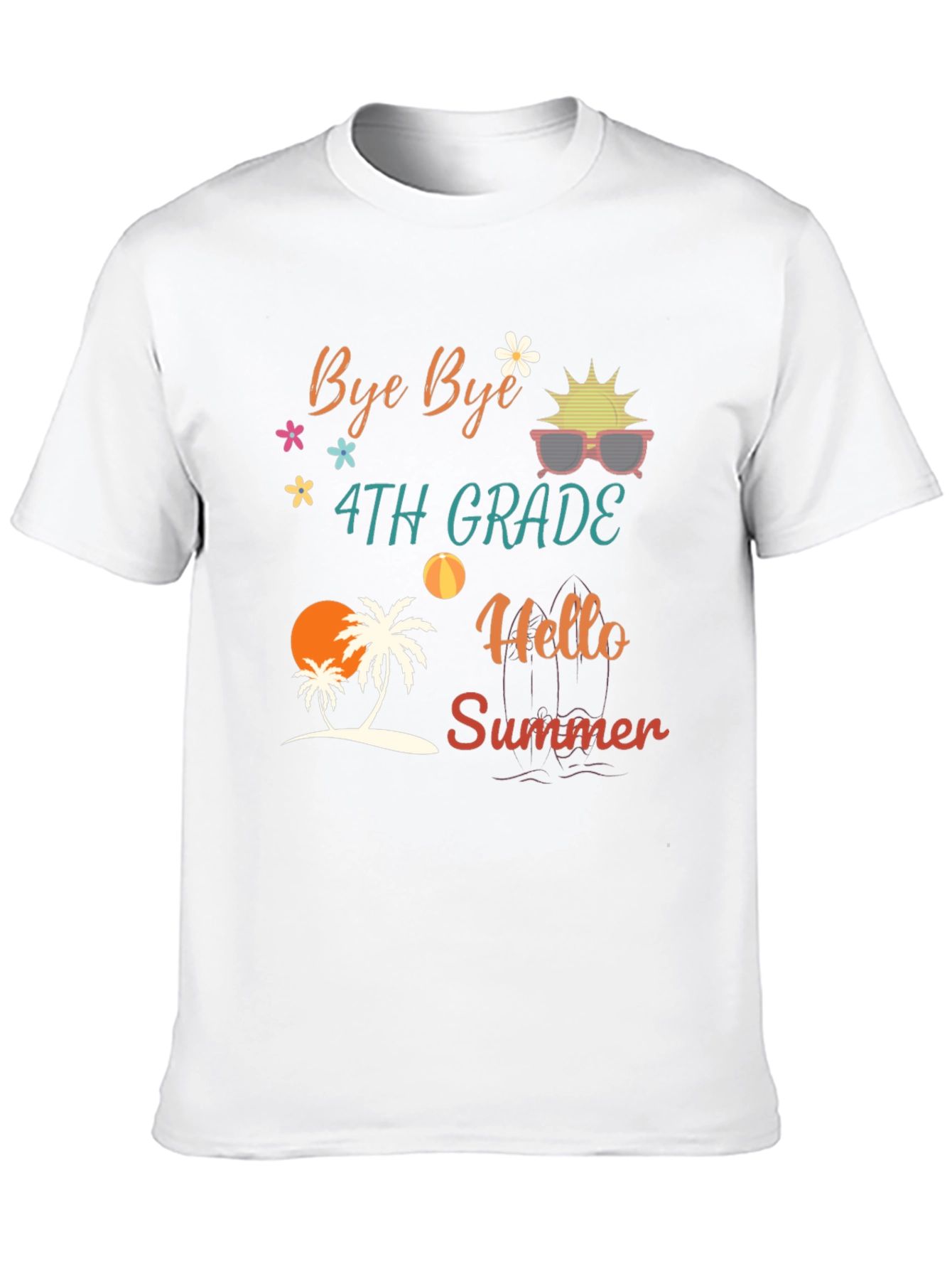 Bye Bye 4th Grade Hello Summer T-Shirt