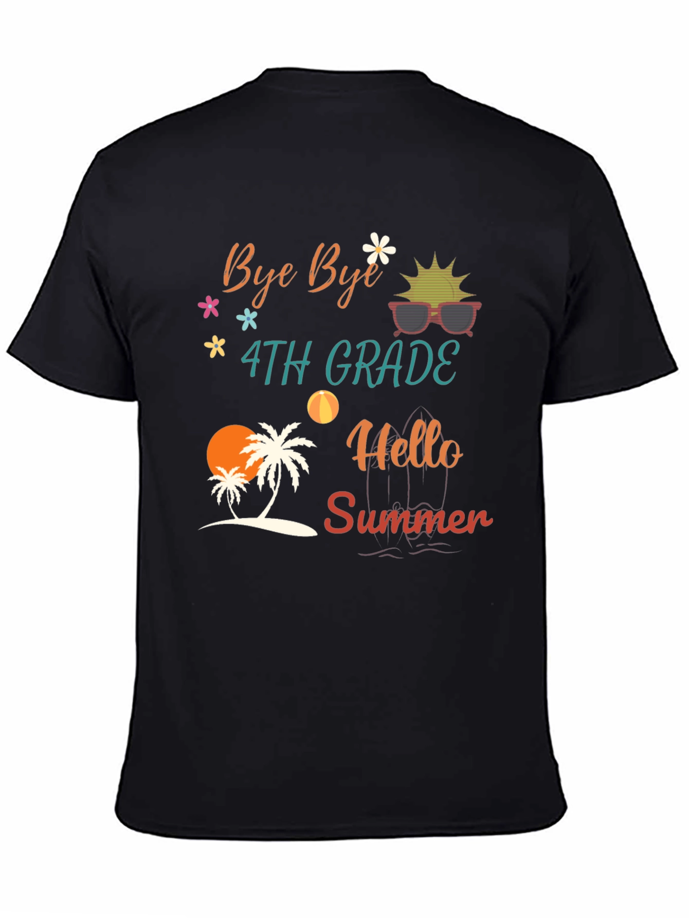 Bye Bye 4th Grade Hello Summer T-Shirt