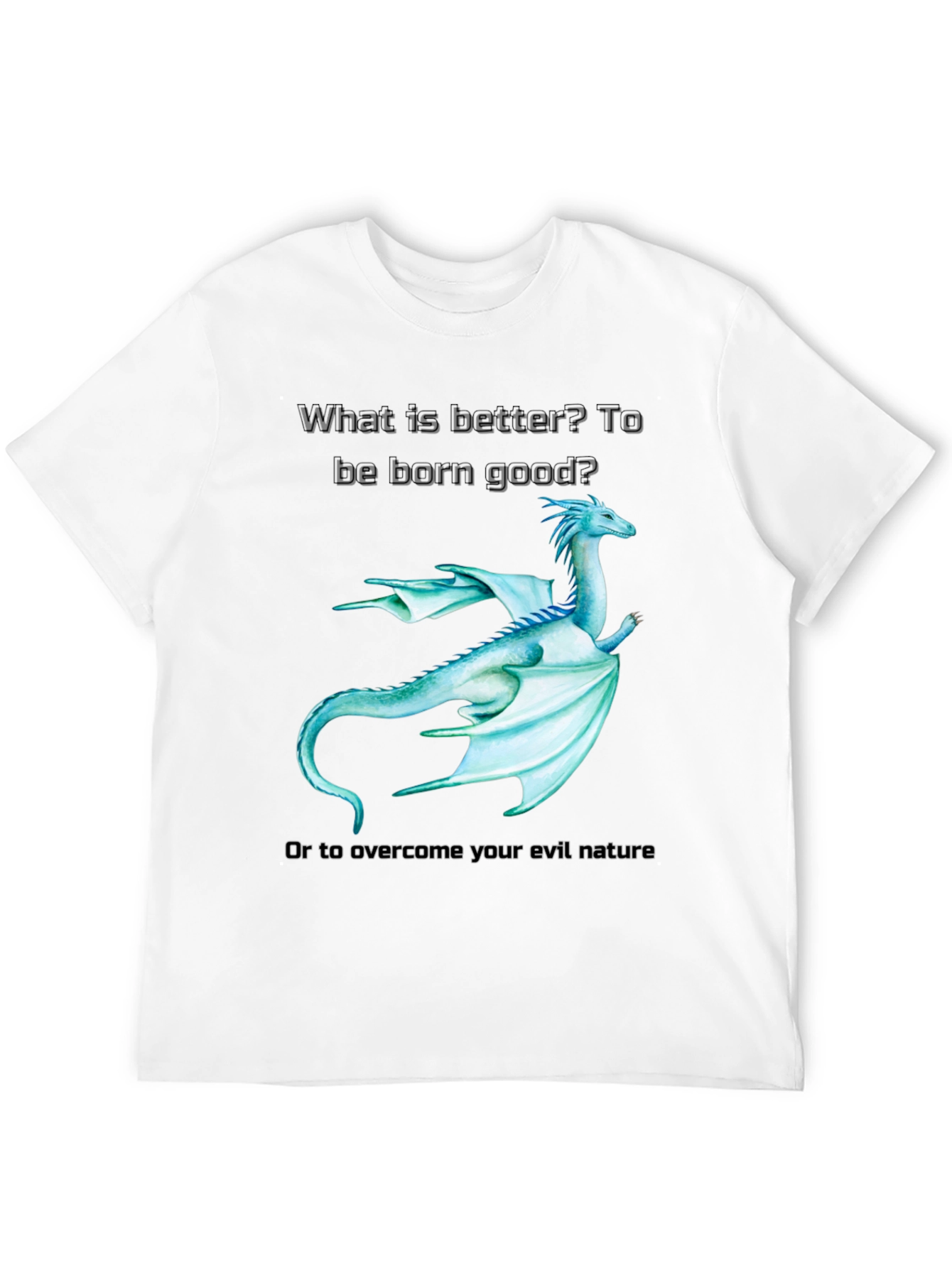 Dragon Tee: Born Good or Overcome Evil?