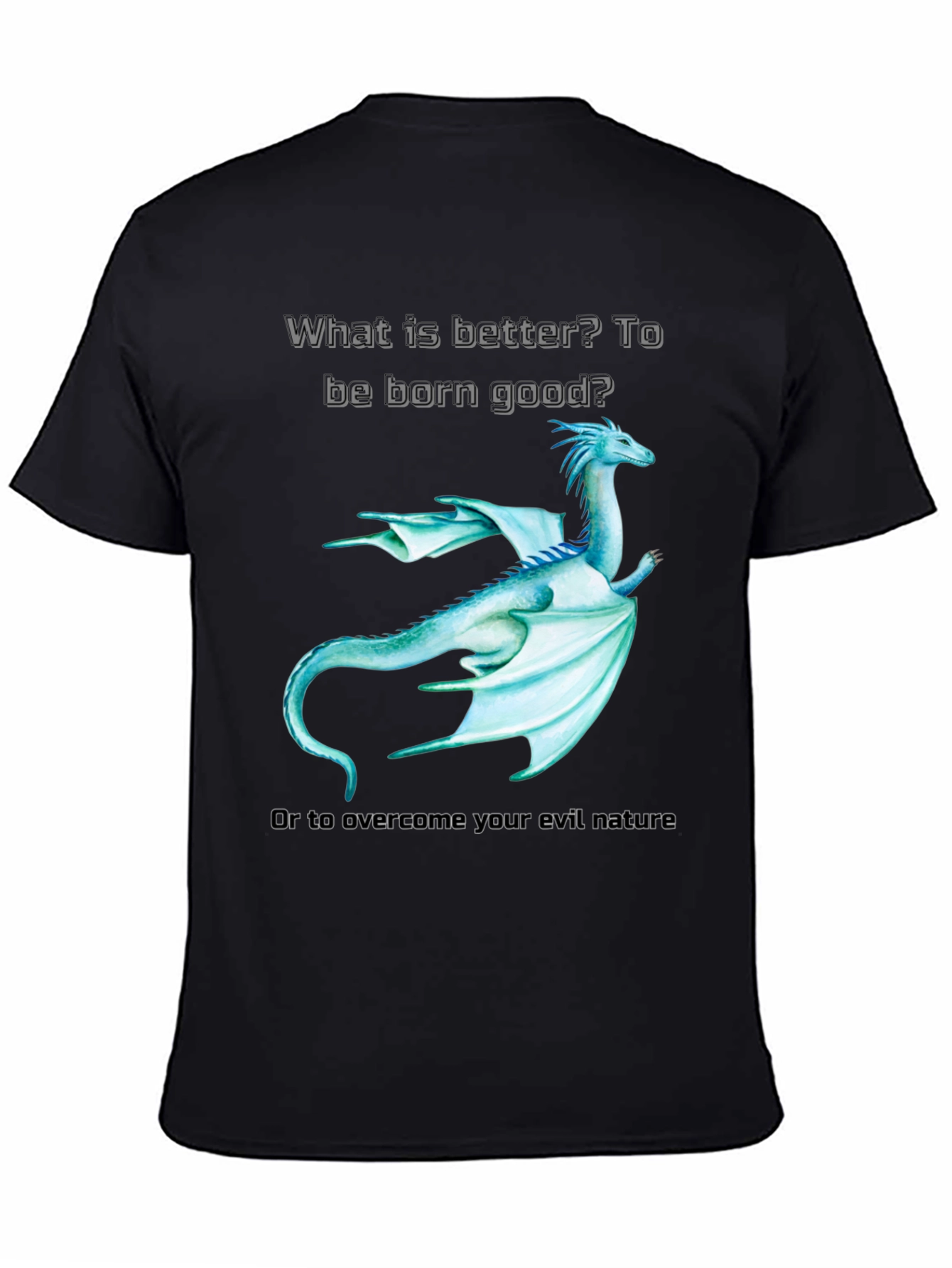 Dragon Tee: Born Good or Overcome Evil?