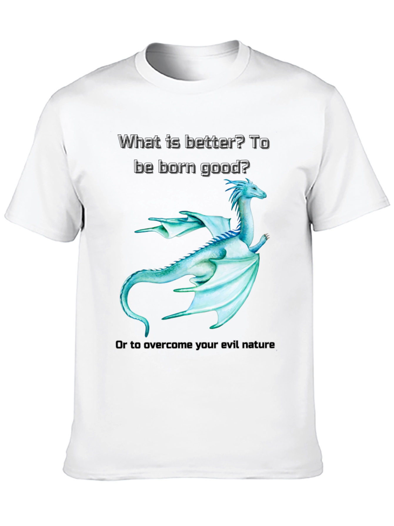 Dragon Tee: Born Good or Overcome Evil?