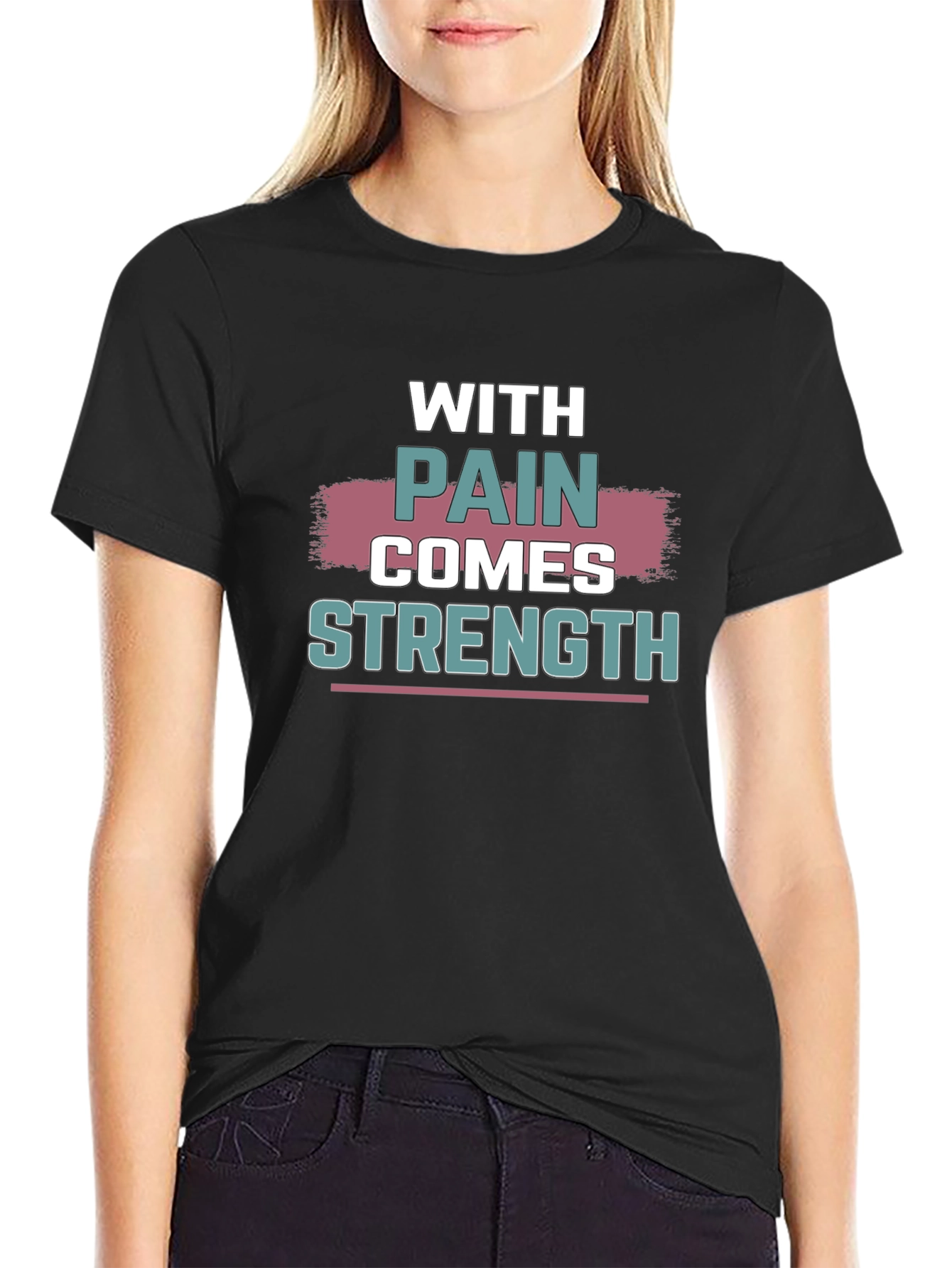 With Pain Comes Strength T-Shirt