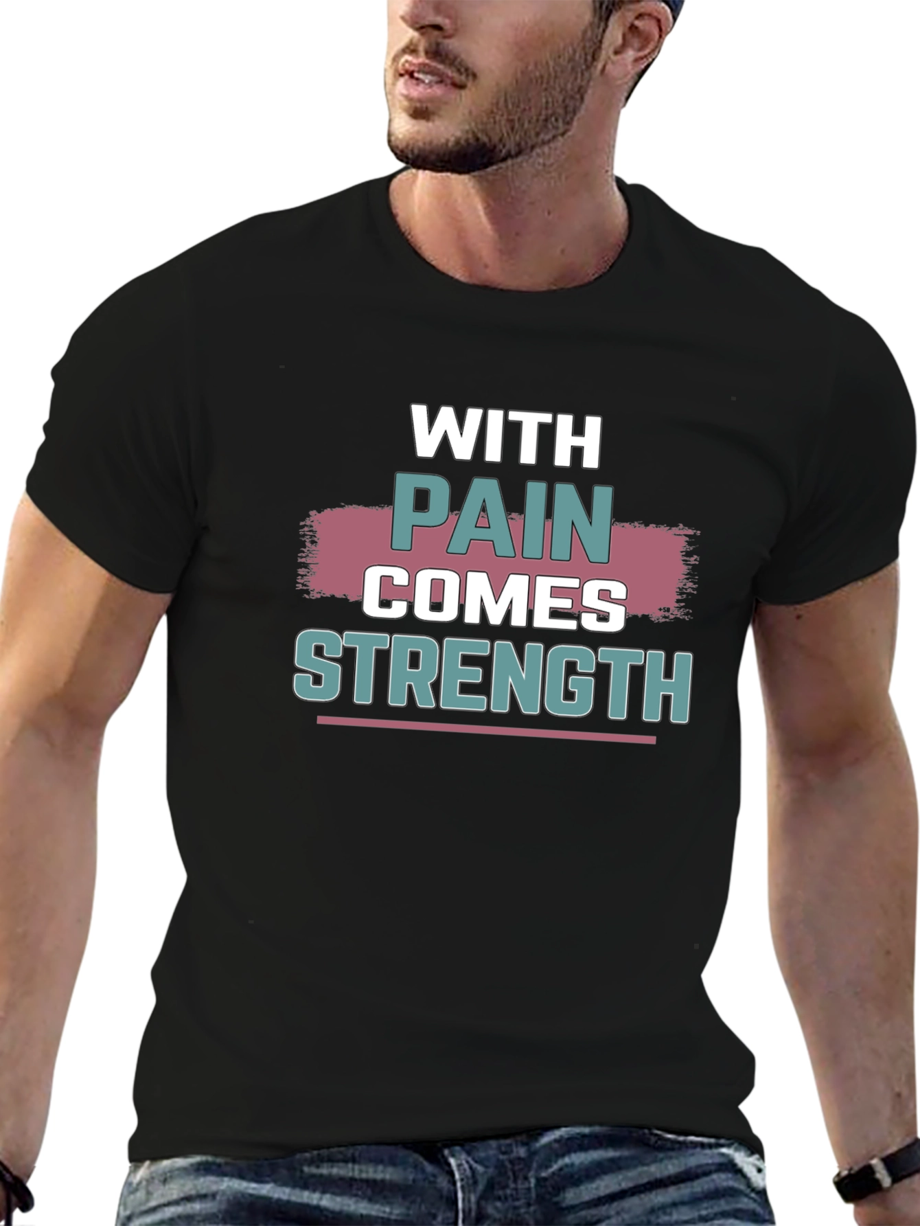 With Pain Comes Strength T-Shirt