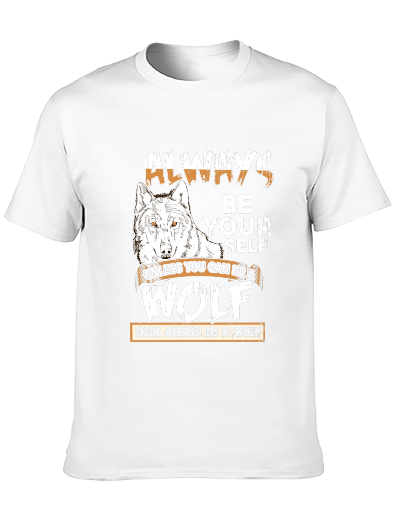 Always Be Yourself Wolf Graphic Tee