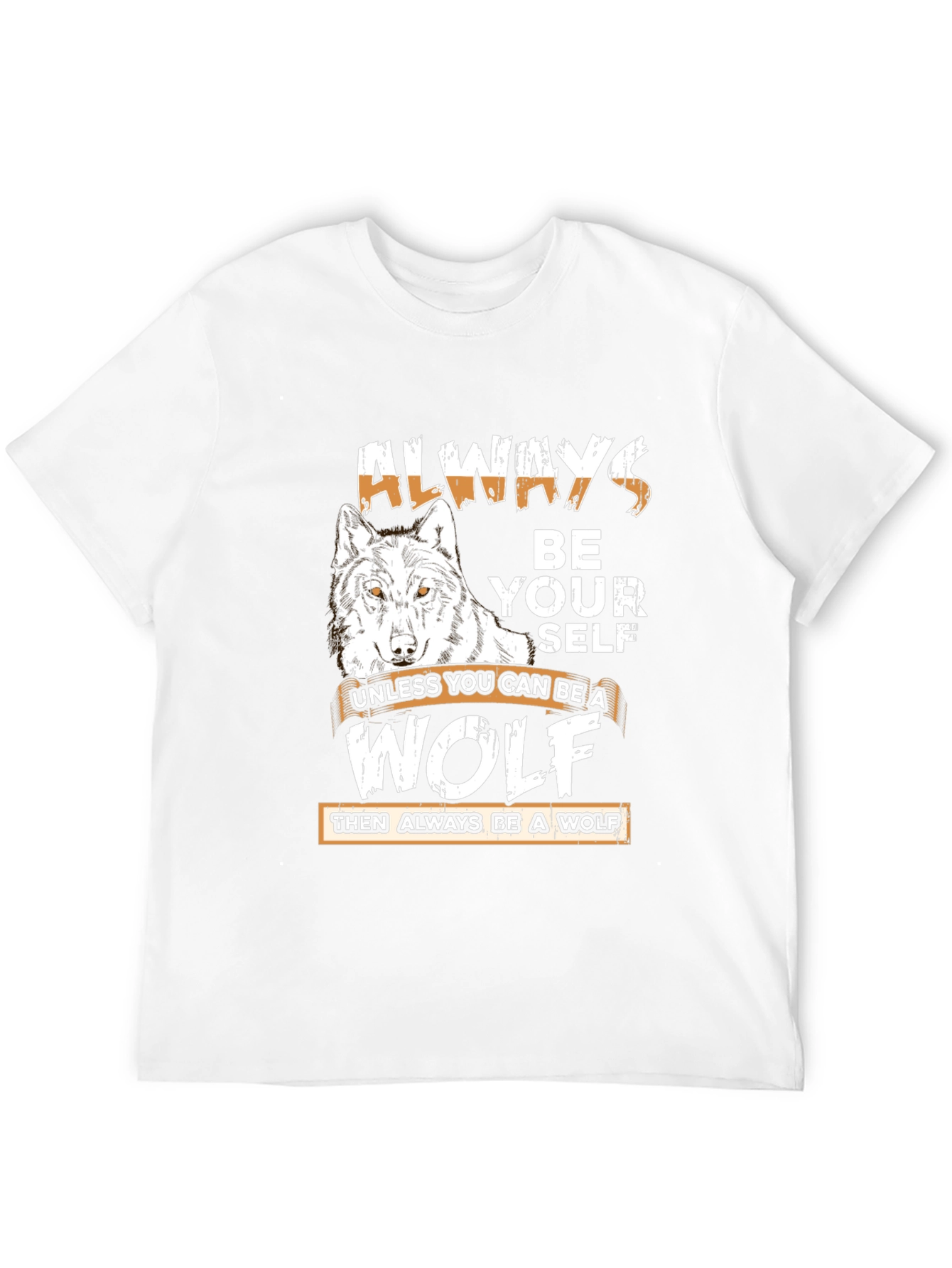 Always Be Yourself Wolf Graphic Tee