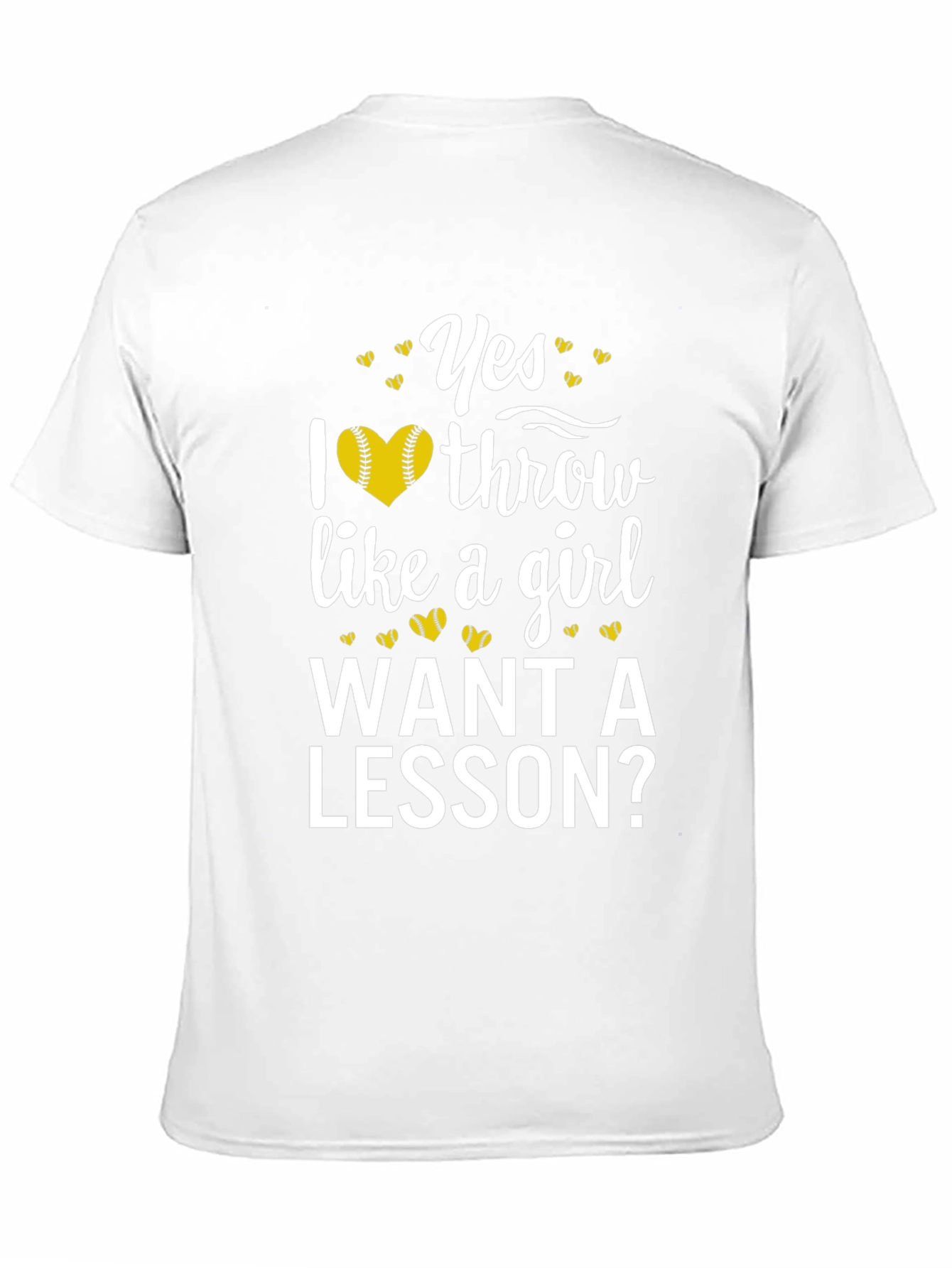 Yes I Throw Like a Girl T-Shirt