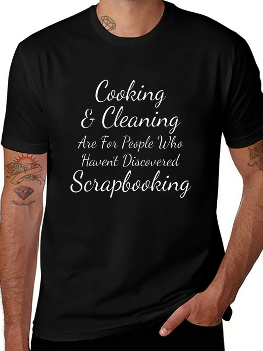 Cooking and Cleaning Scrapbooking T-Shirt