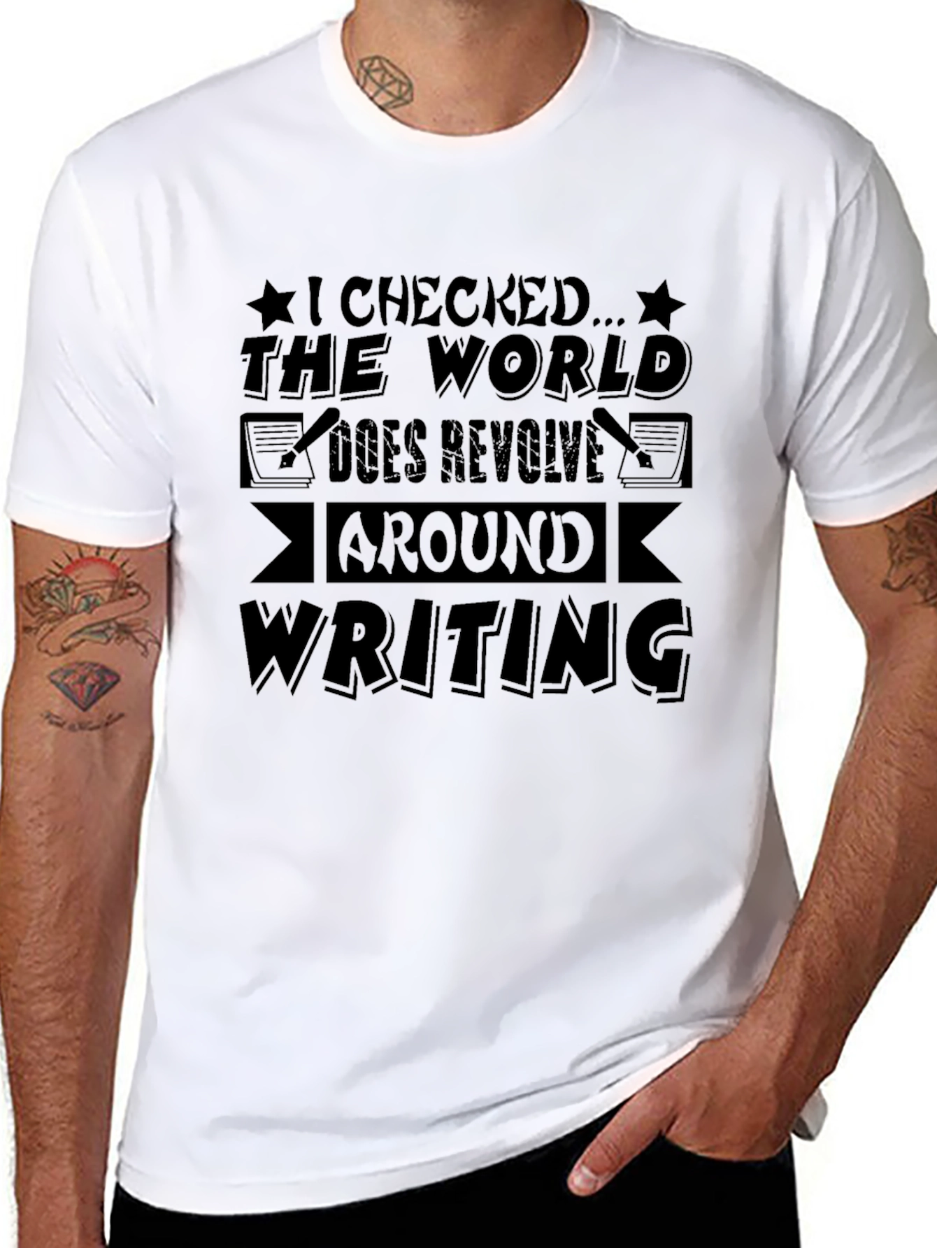 Writing Revolves Around the World Funny Novelty T-Shirt