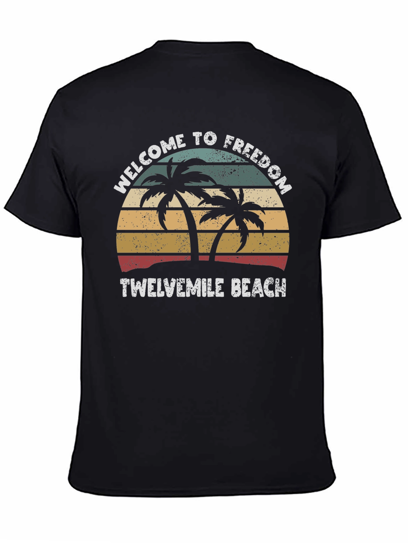Welcome to Freedom Twelvemile Beach Graphic T-Shirt