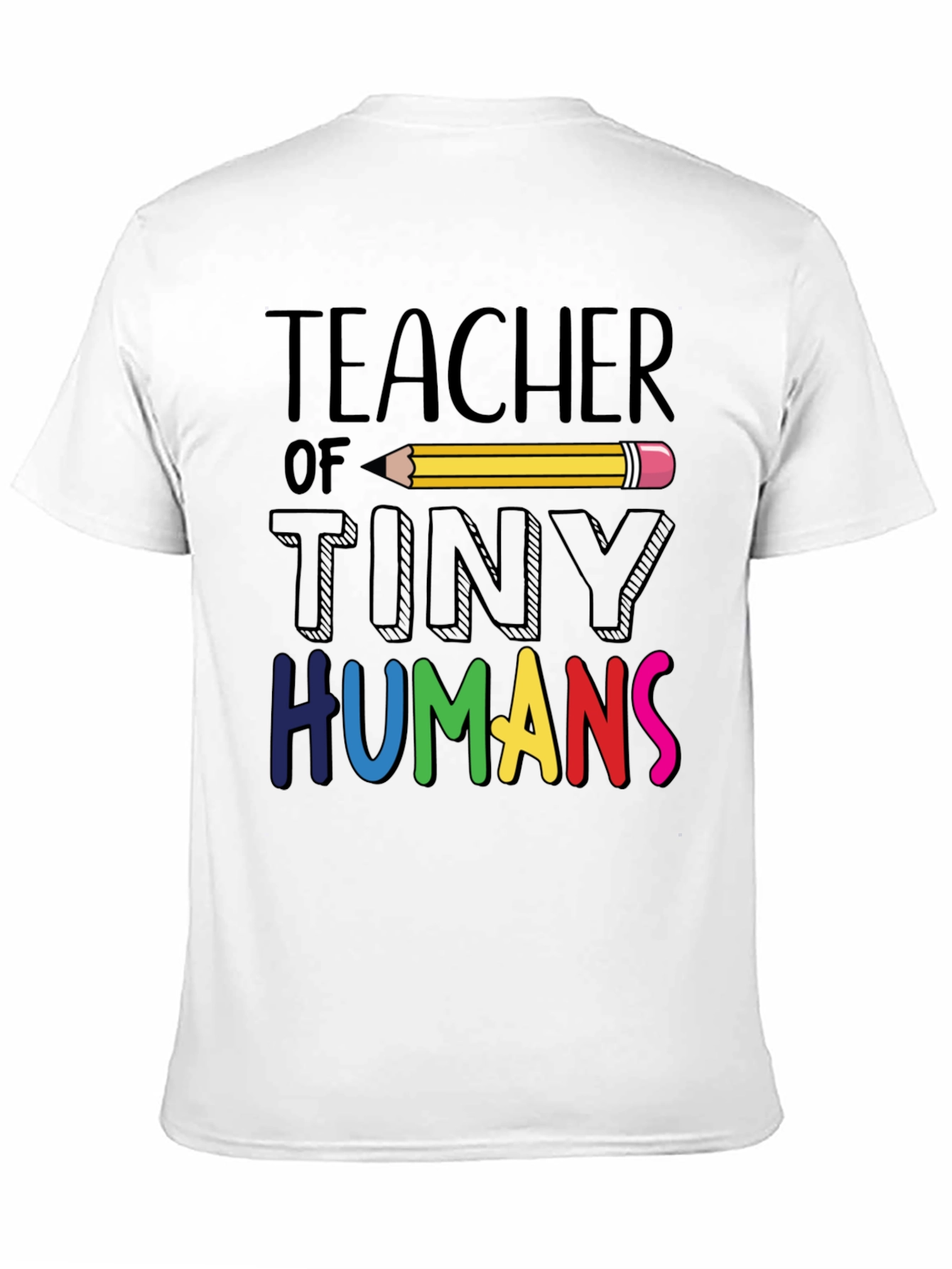 Teacher Of Tiny Humans T-Shirt