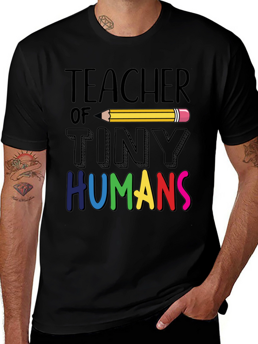Teacher Of Tiny Humans T-Shirt