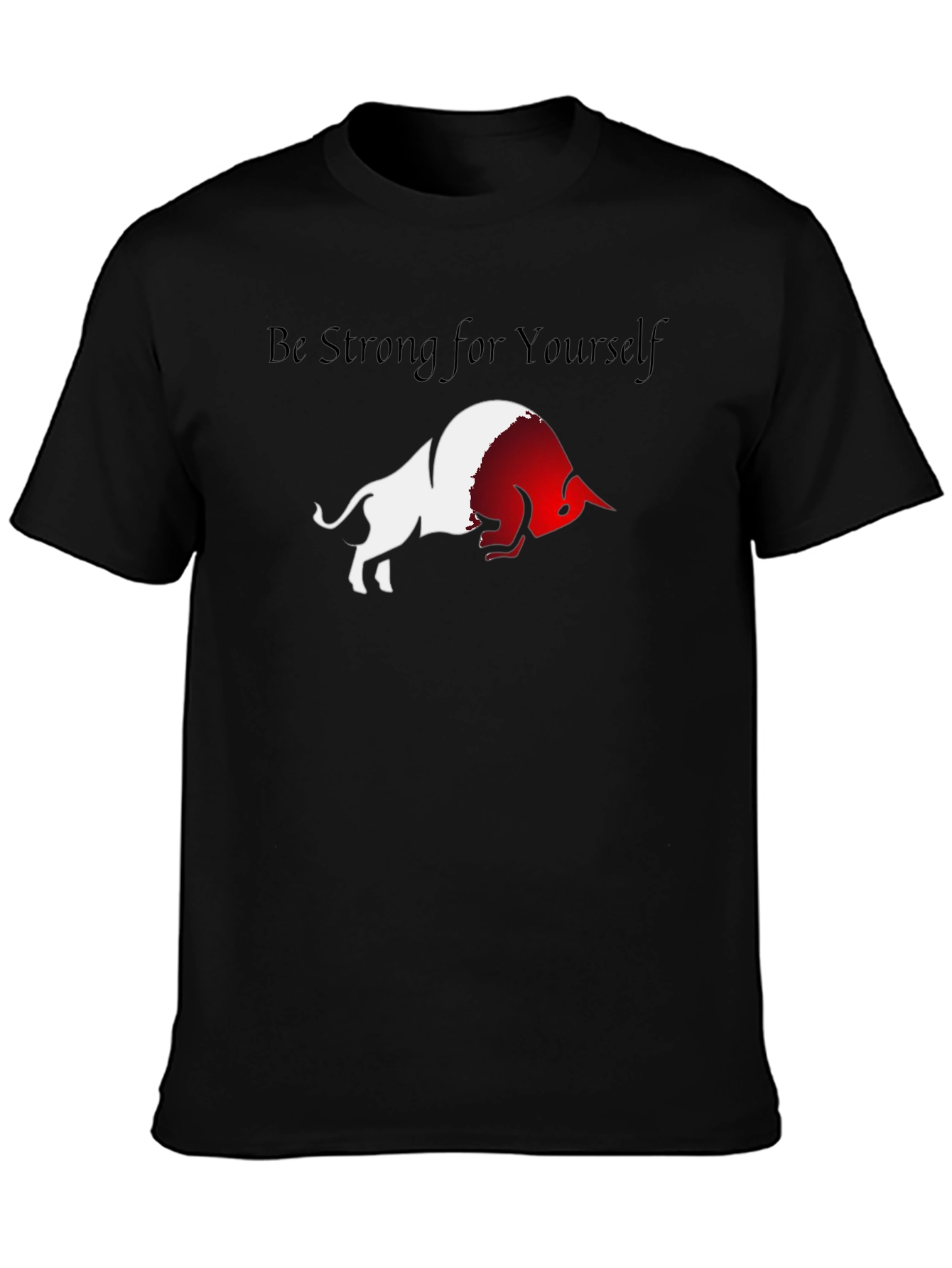 Be Strong Bull Graphic Black T-Shirt