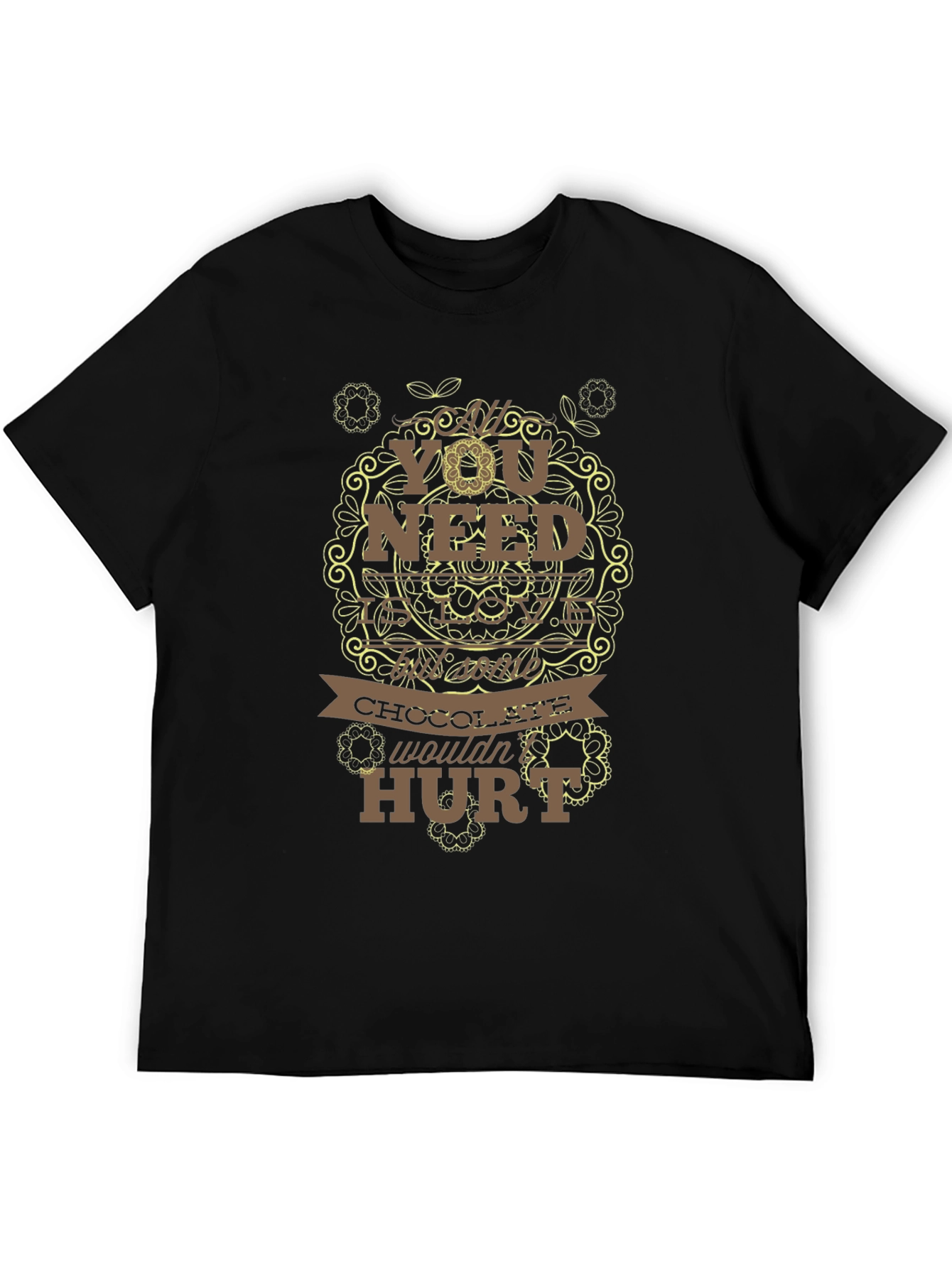 Chocolate Wouldnt Hurt Black Graphic Tee