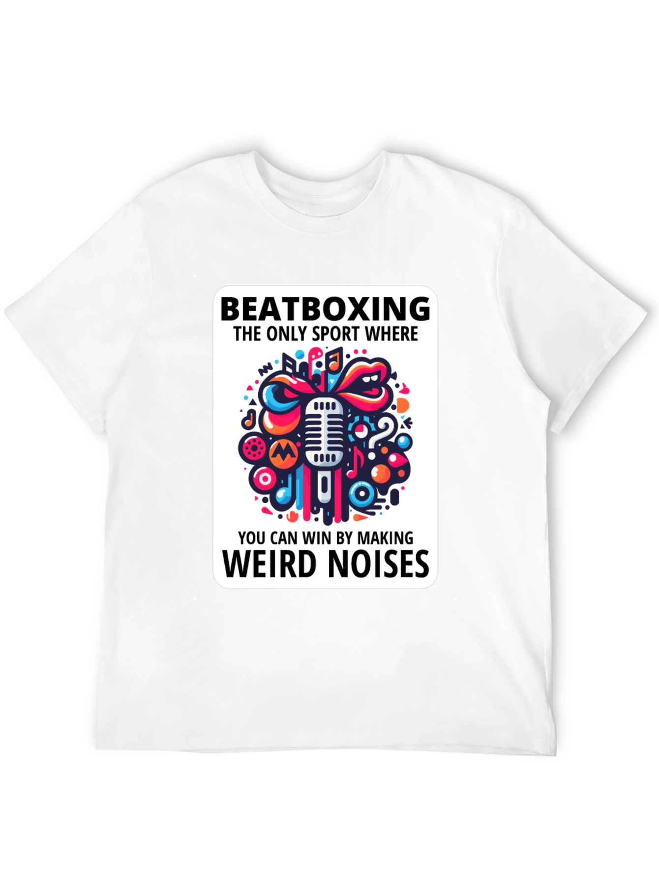 Beatboxing Weird Noises Graphic Tee