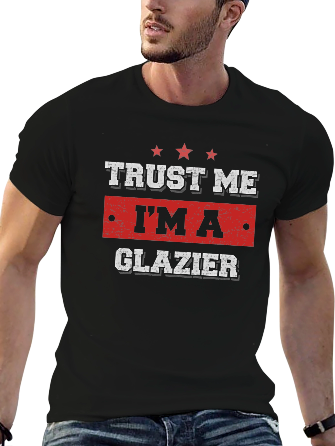 Trust Me Im A Glazier T-Shirt