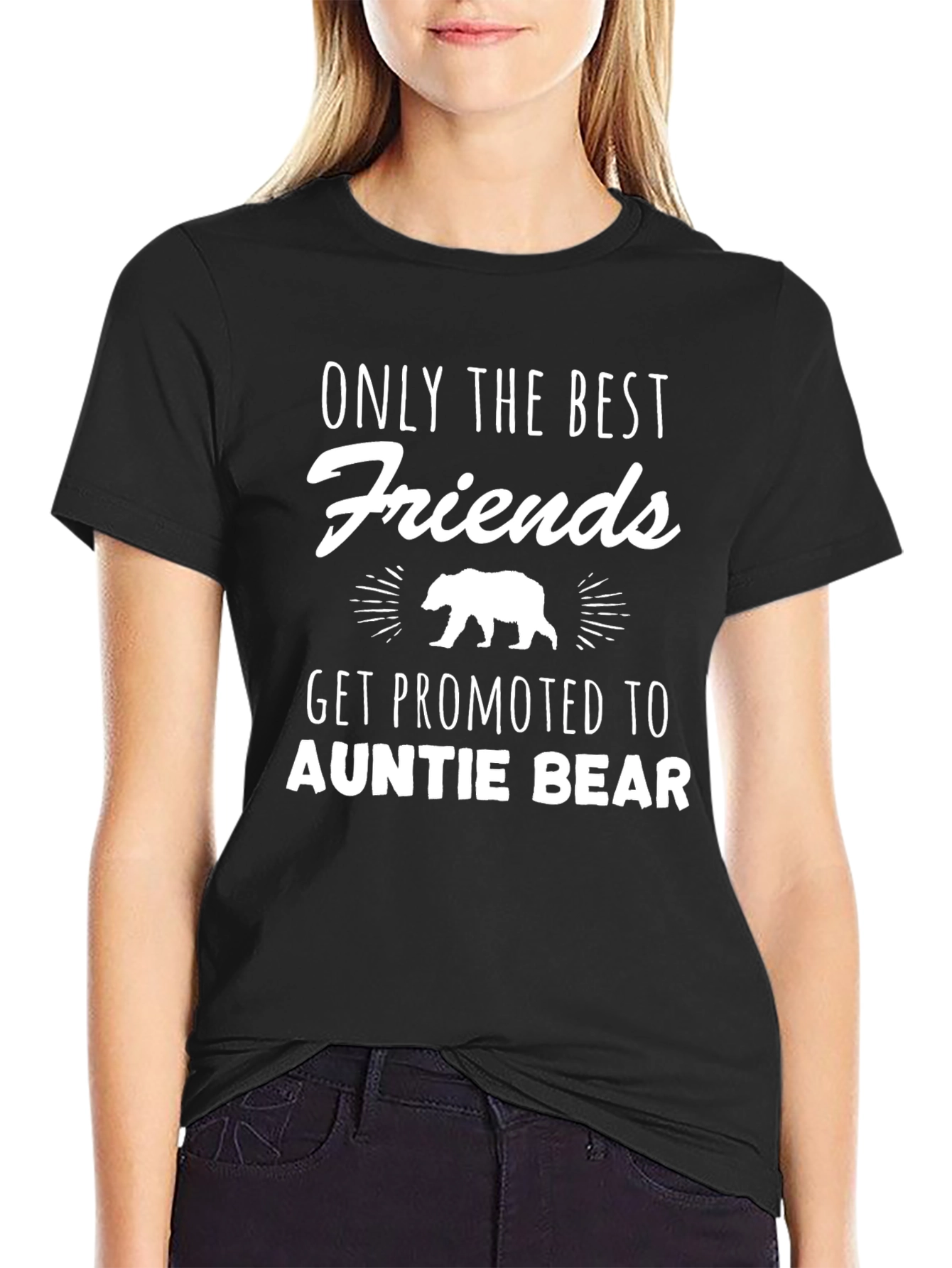 Auntie Bear T-Shirt - Best Friends Get Promoted!