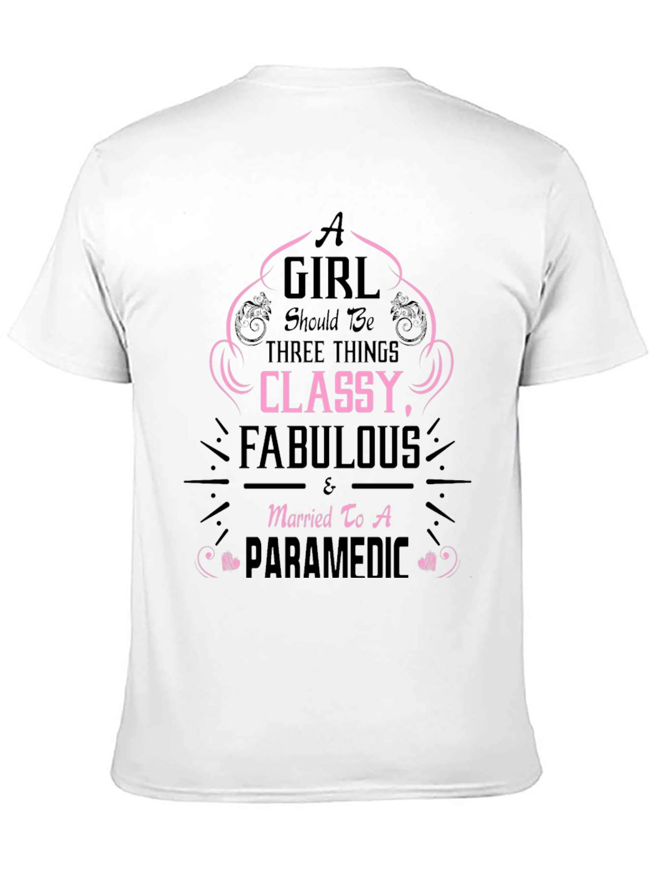Classy Fabulous Paramedic Wife T-Shirt