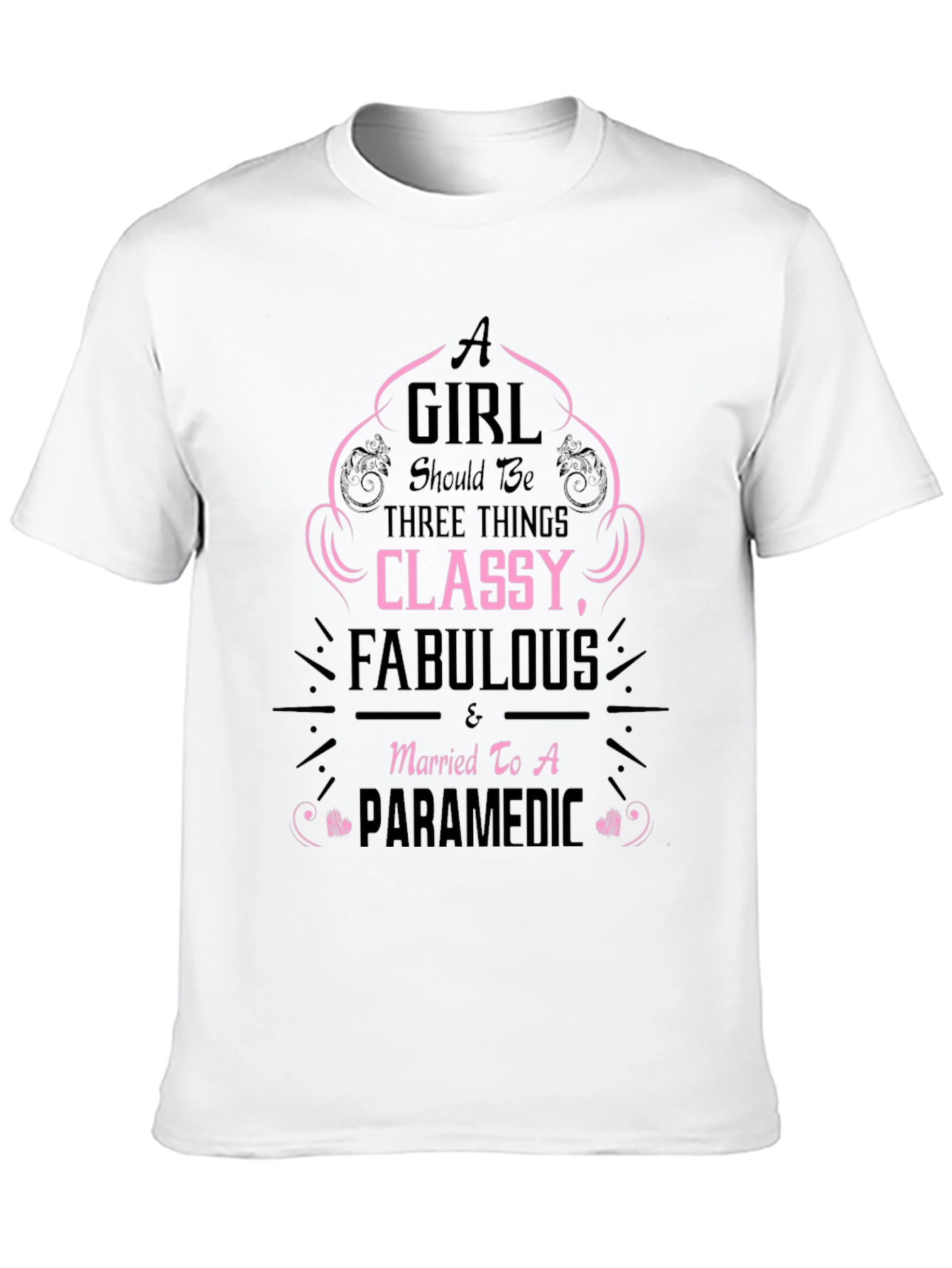 Classy Fabulous Paramedic Wife T-Shirt