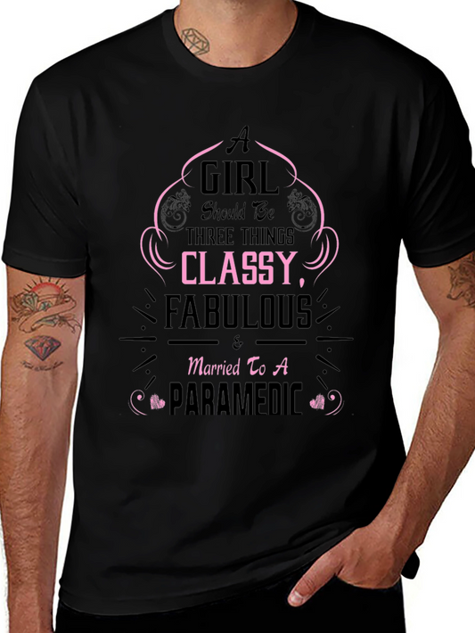 Classy Fabulous Paramedic Wife T-Shirt