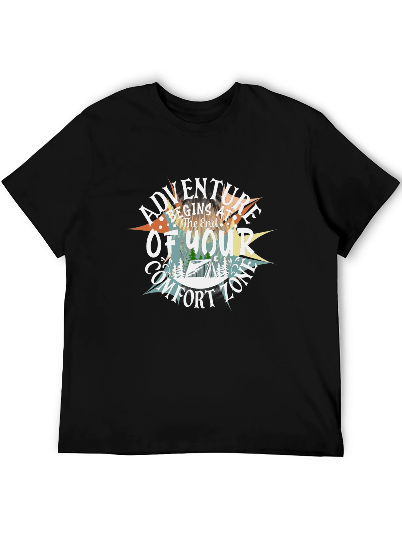 Adventure Begins at the End Comfort Zone T-Shirt