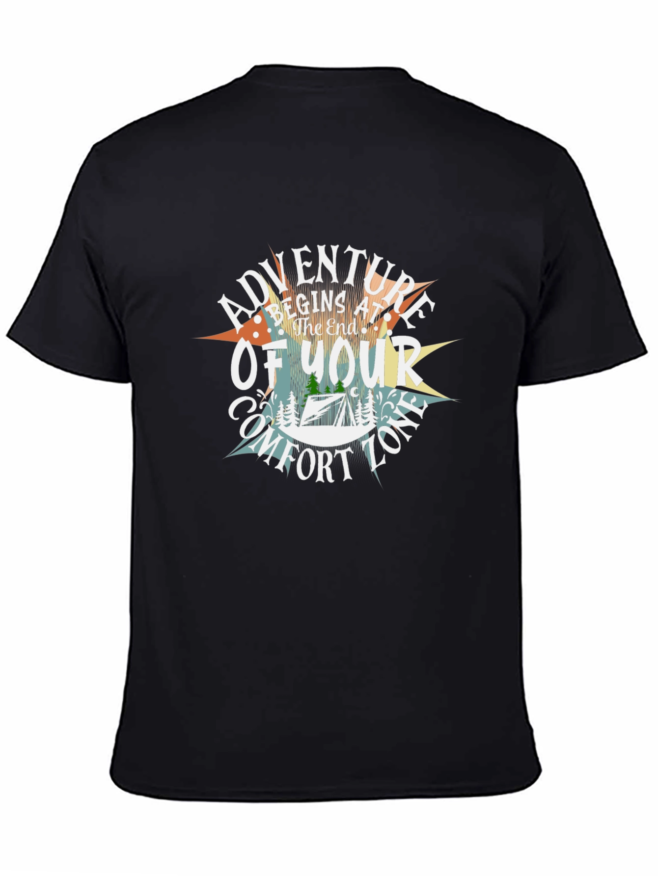 Adventure Begins at the End Comfort Zone T-Shirt