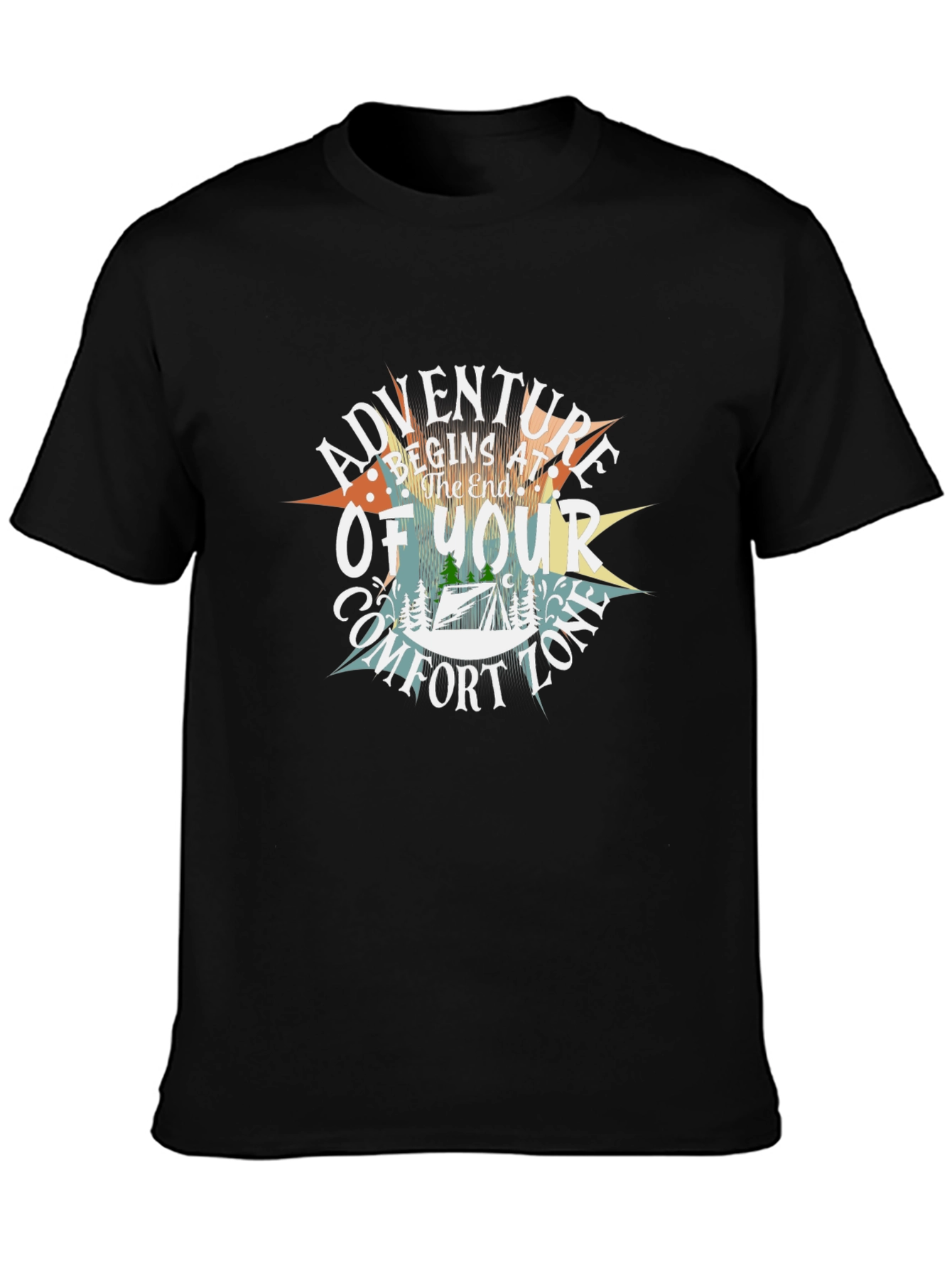 Adventure Begins at the End Comfort Zone T-Shirt