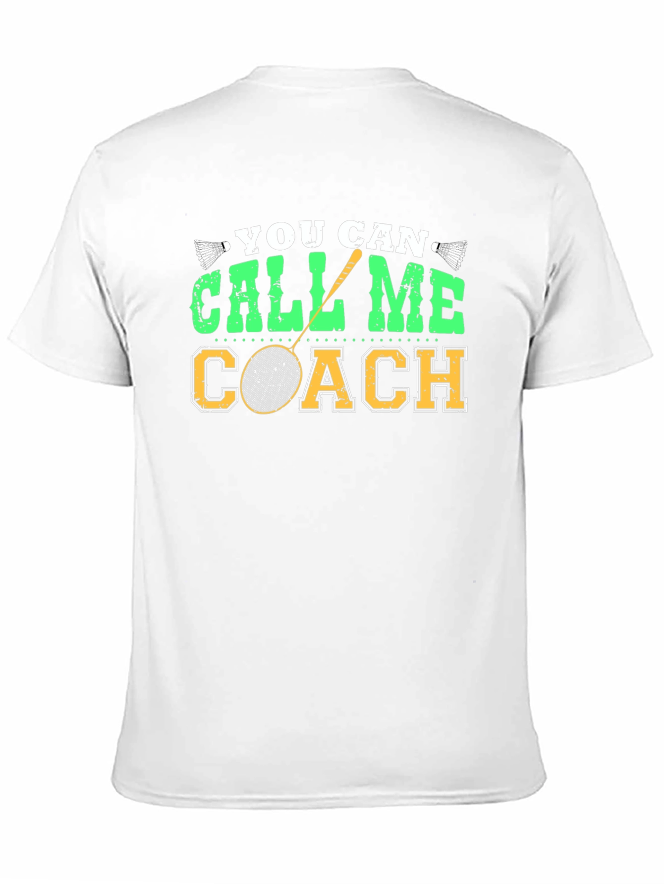 You Can Call Me Coach T-Shirt