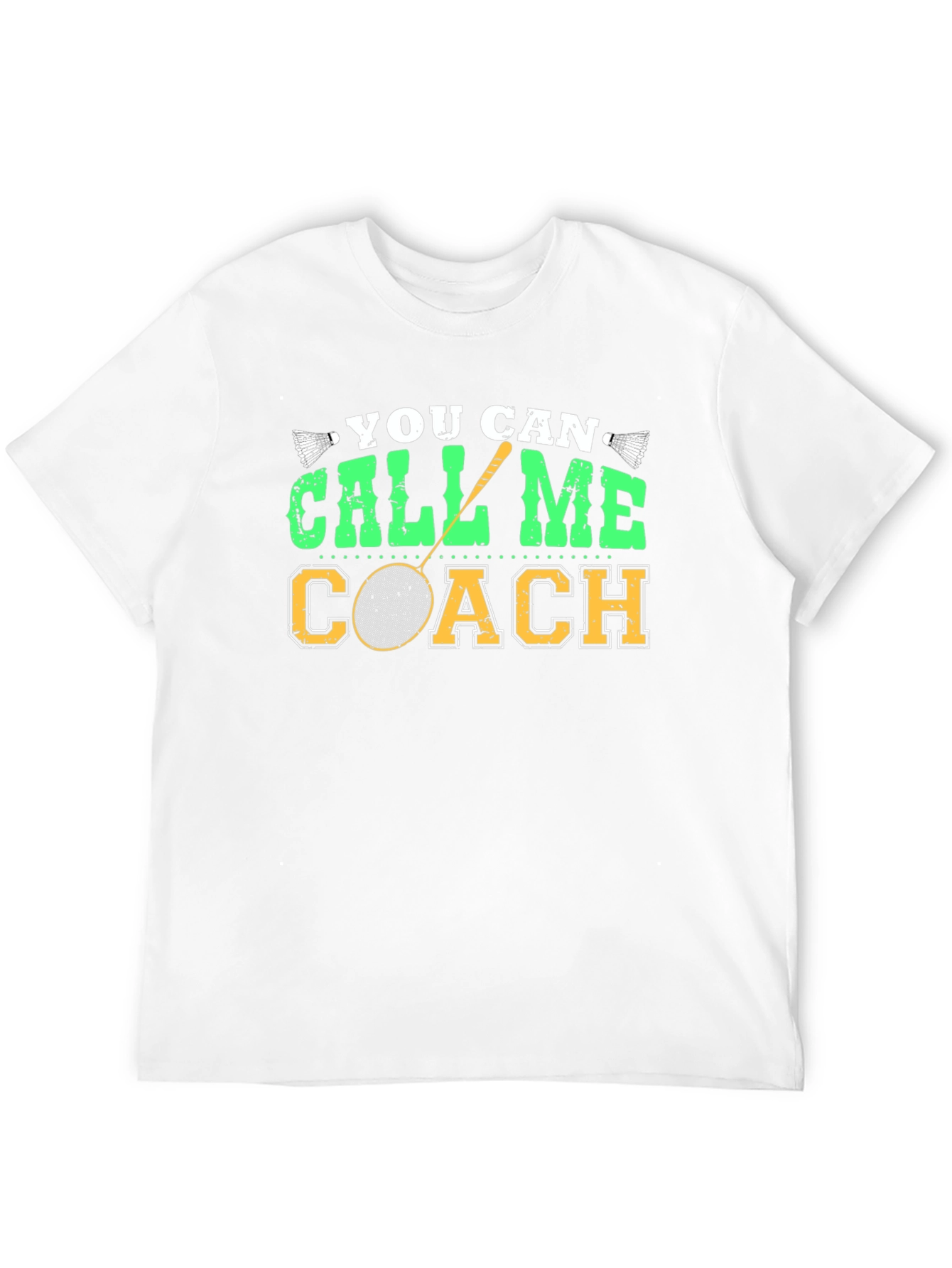You Can Call Me Coach T-Shirt