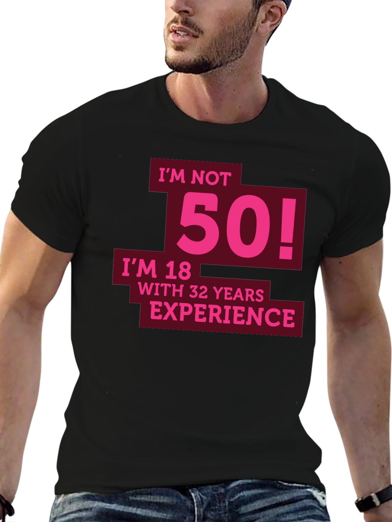 Funny 50th Birthday T-Shirt - Im Not 50
