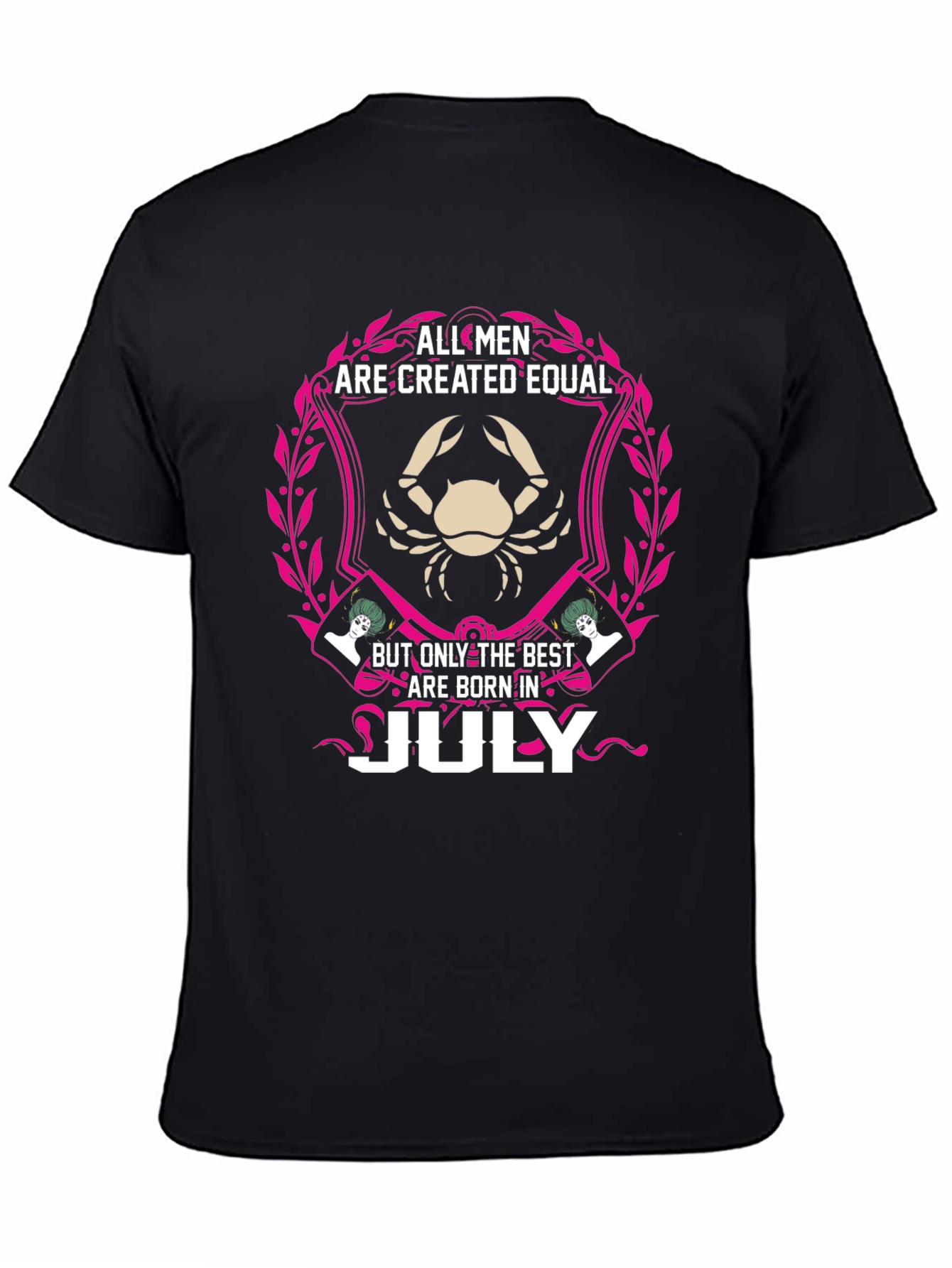All Men Are Created Equal July Birthday T-Shirt