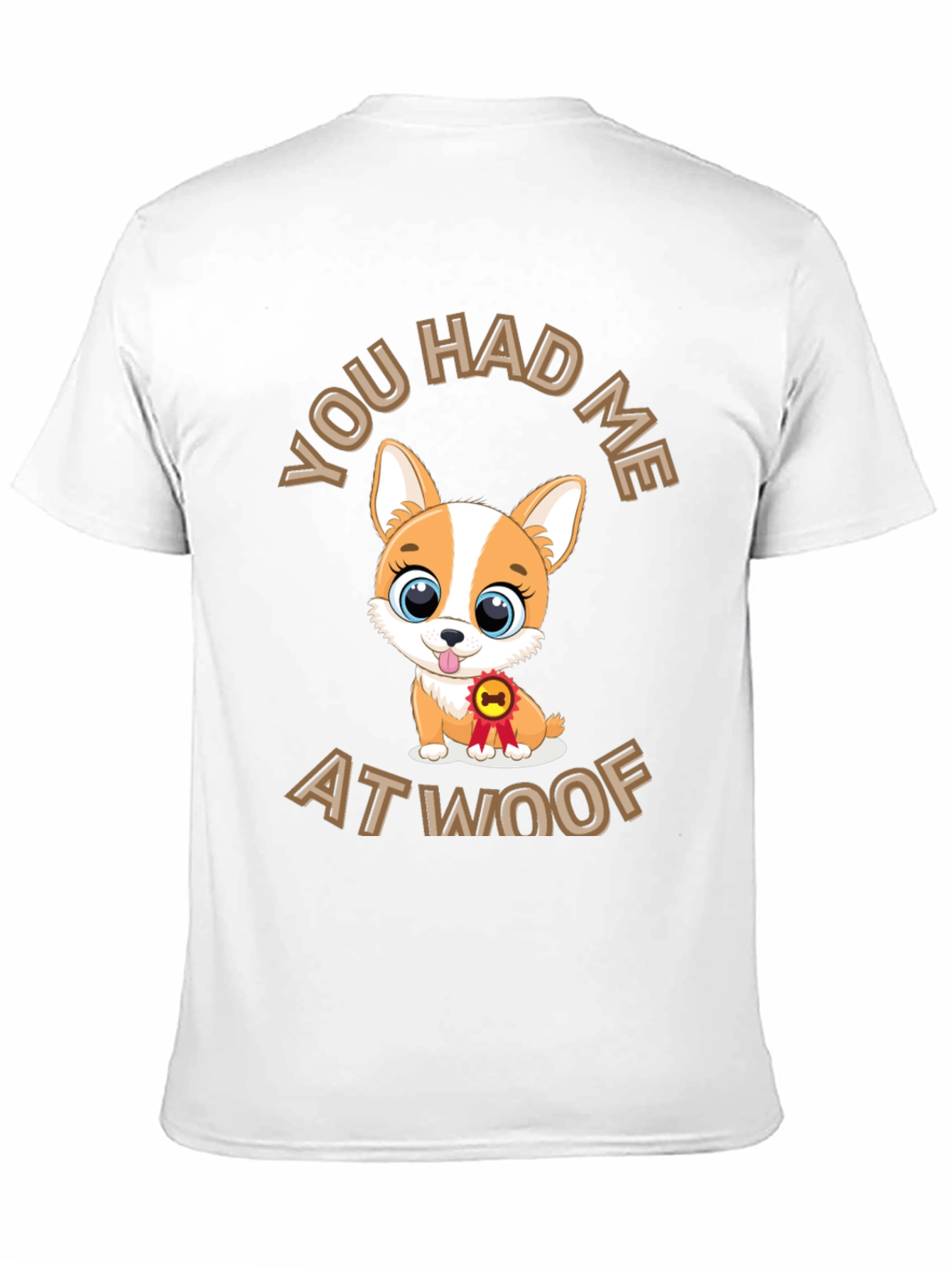 You Had Me At Woof Cute Dog T-Shirt