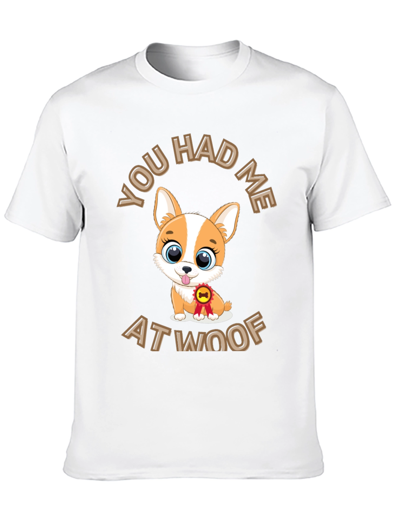 You Had Me At Woof Cute Dog T-Shirt