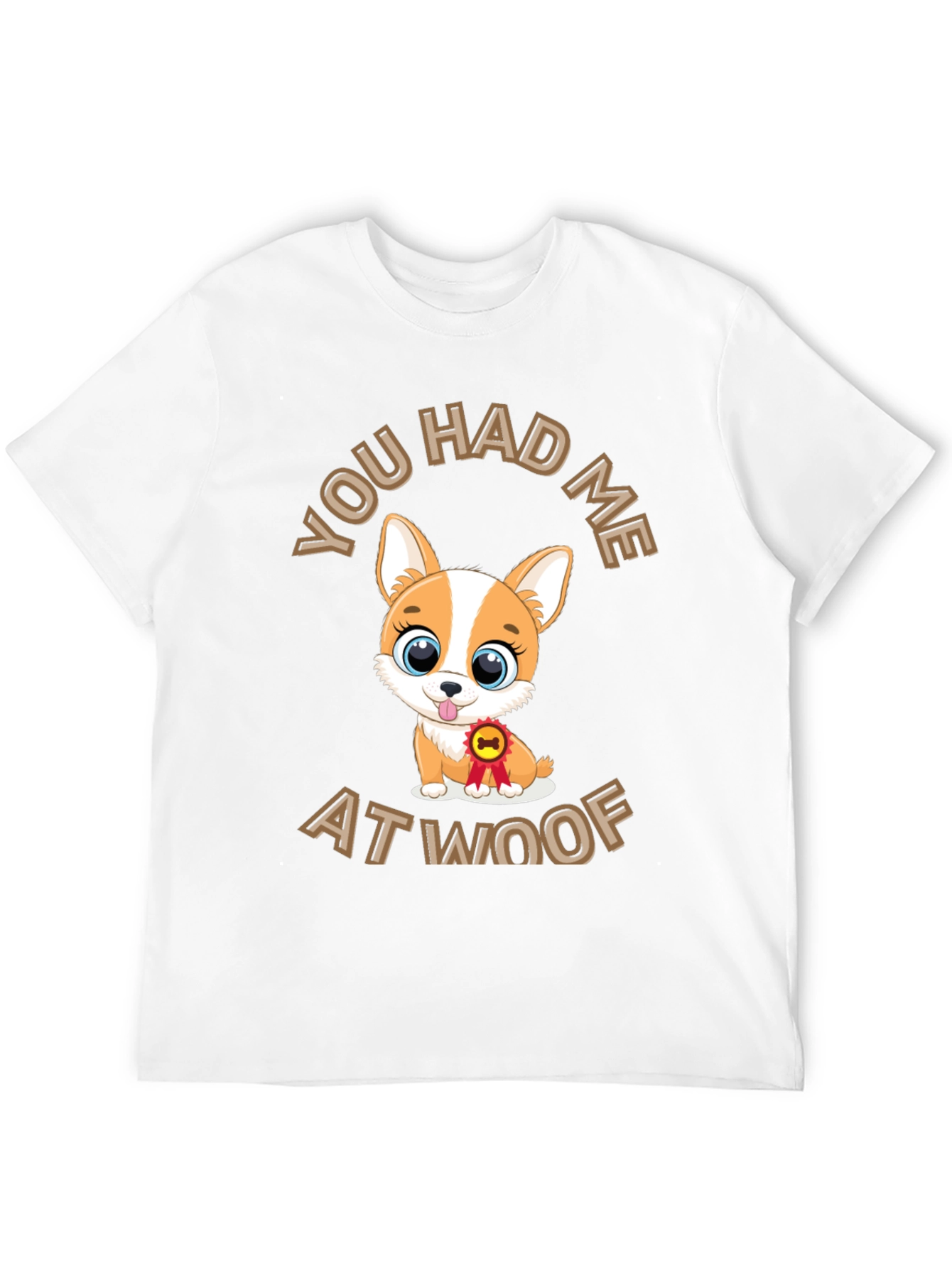 You Had Me At Woof Cute Dog T-Shirt