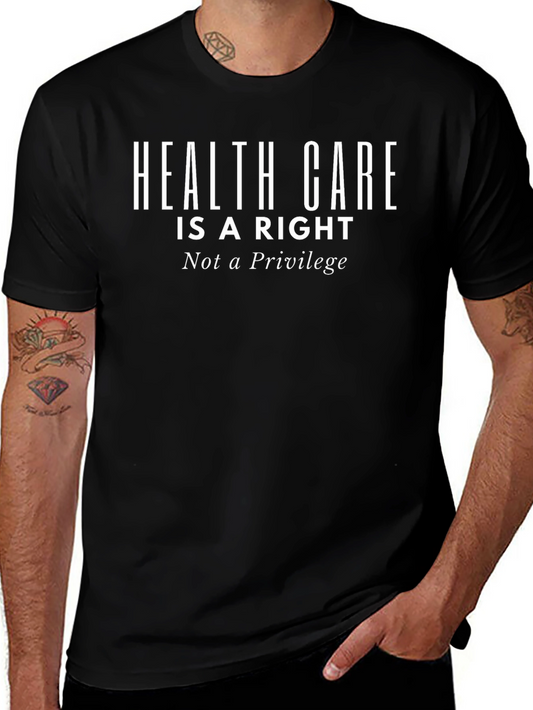 Health Care is a Right Tee - Black