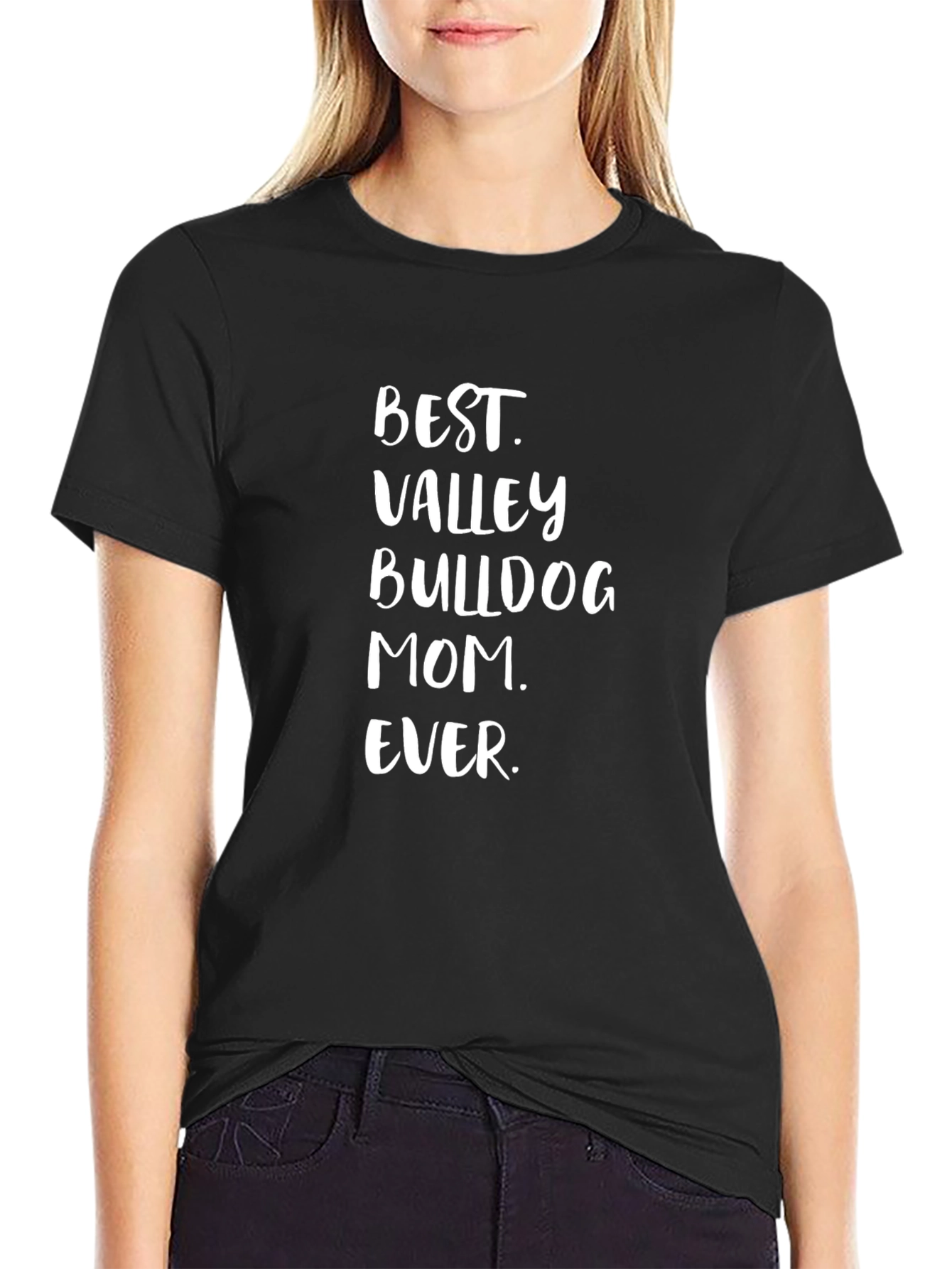Best Valley Bulldog Mom Ever T-Shirt