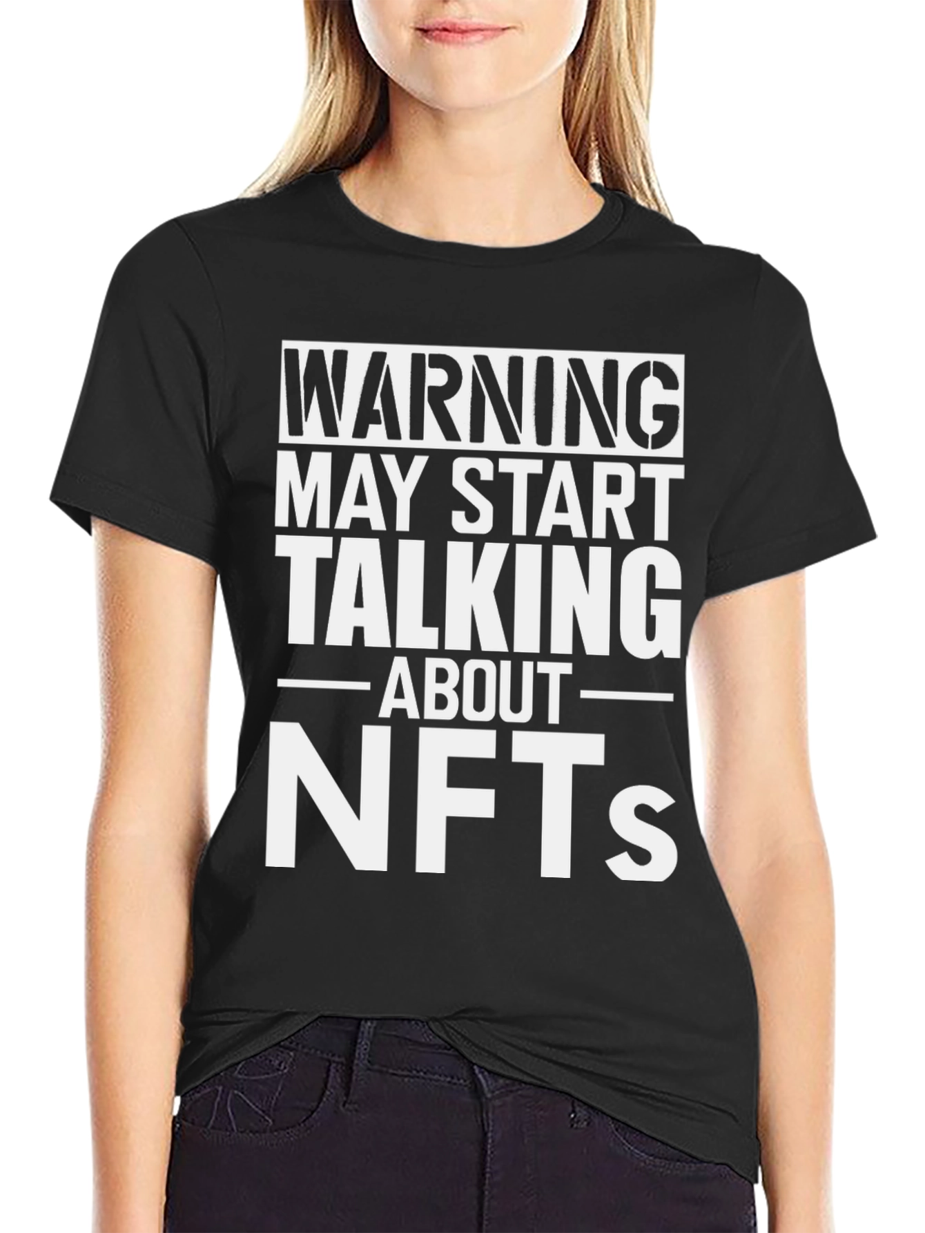 Warning: May Start Talking About NFTs T-Shirt