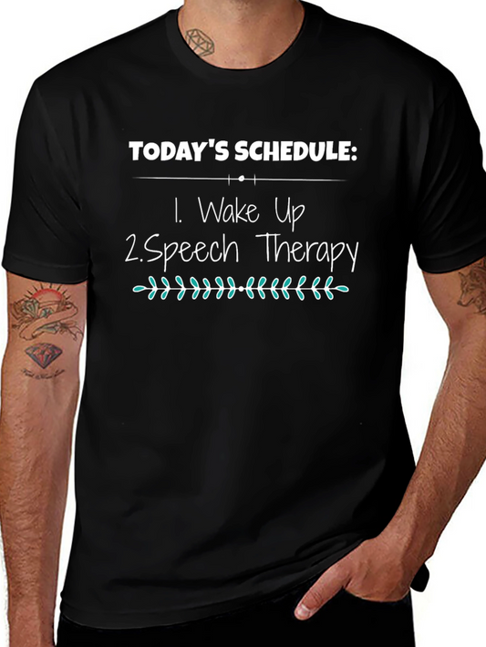 Funny Speech Therapy Schedule T-Shirt