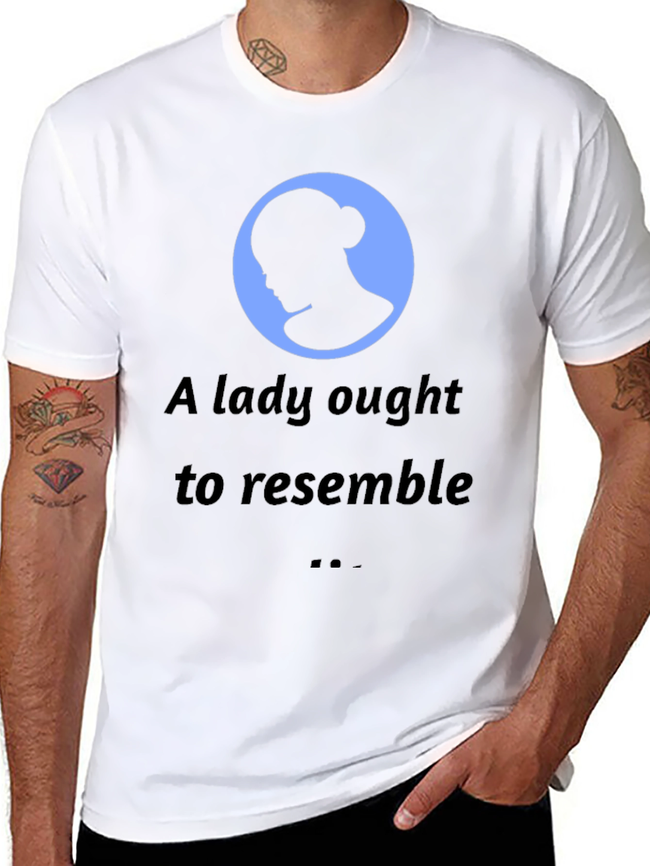 A Lady Ought to Resemble Mens T-Shirt