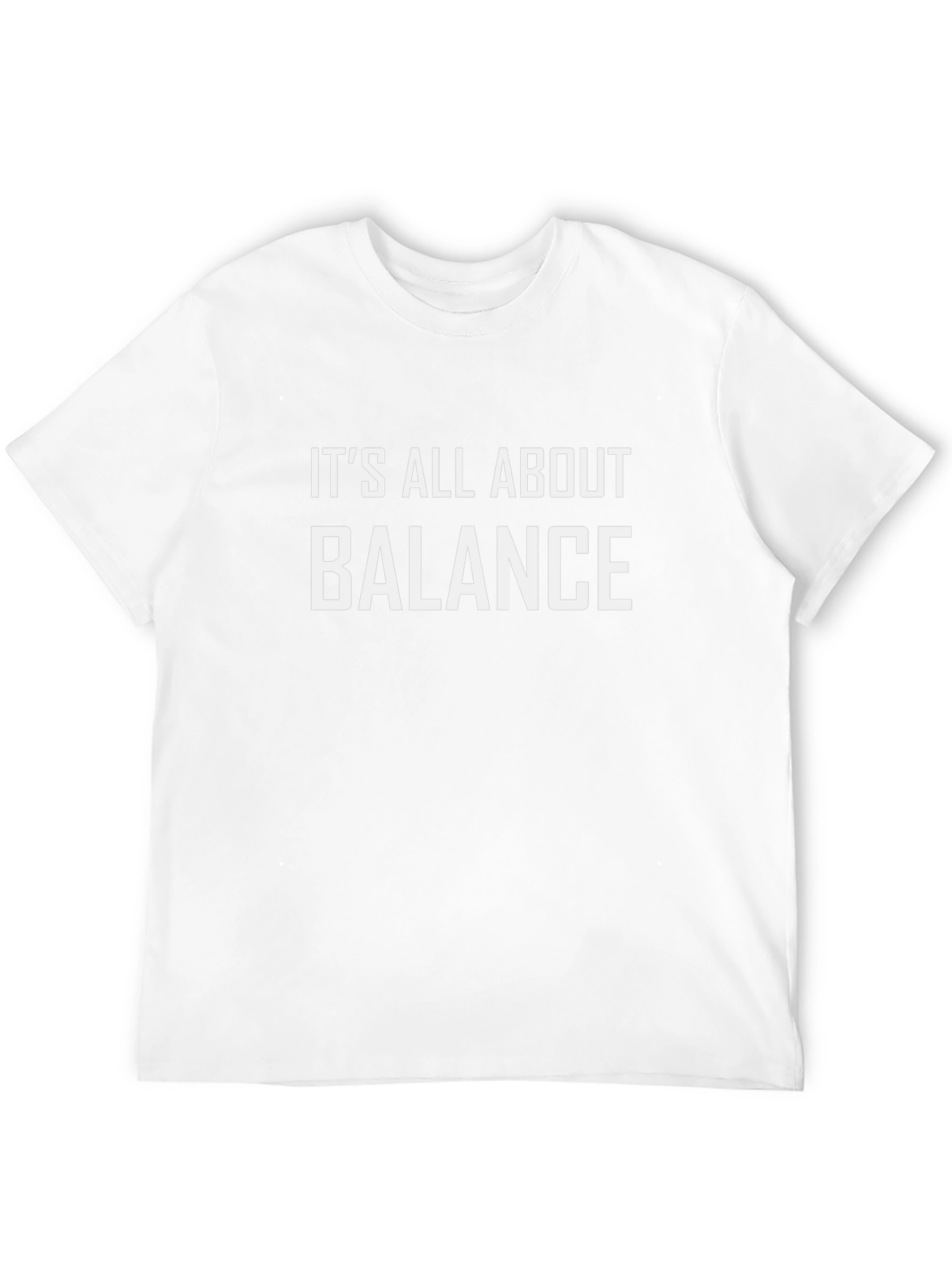 Its All About Balance T-Shirt - Mens Graphic Tee