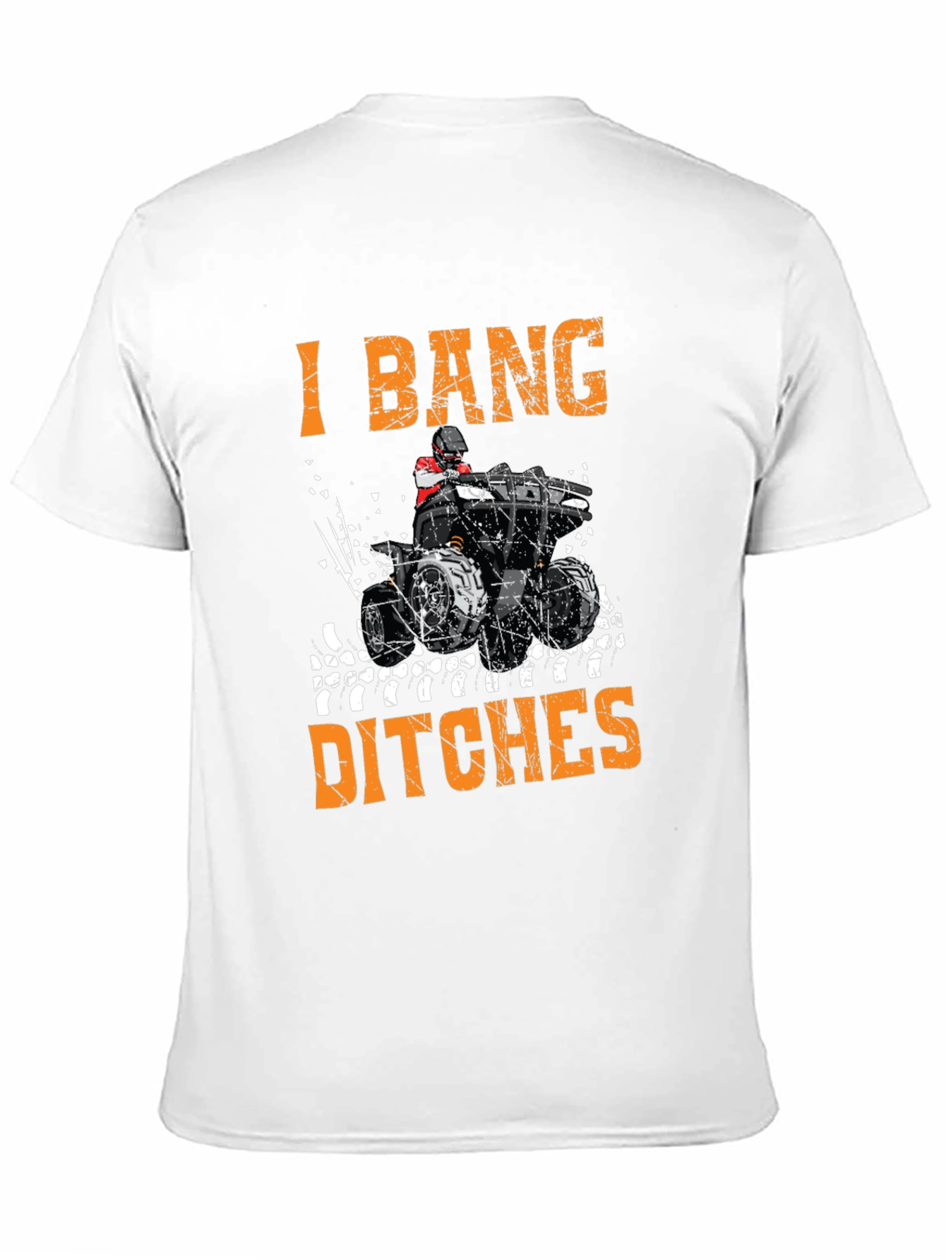 I Bang Ditches ATV T-Shirt - Black