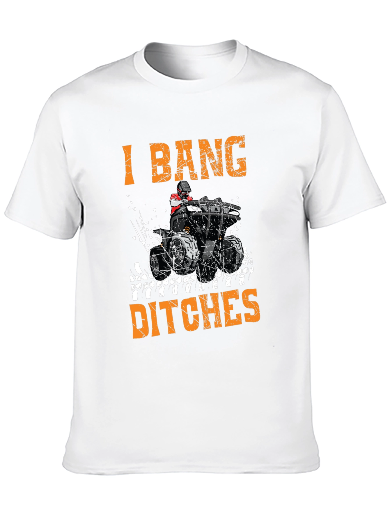I Bang Ditches ATV T-Shirt - Black