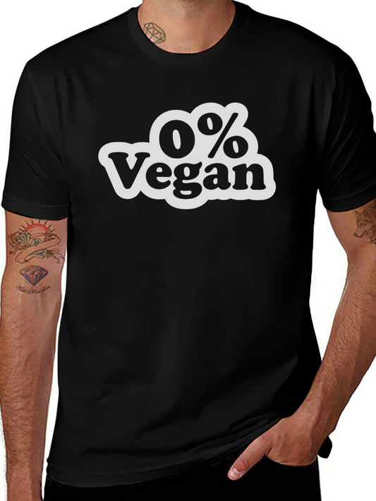 0% Vegan Graphic Tee - Humorous Anti-Vegan Statement